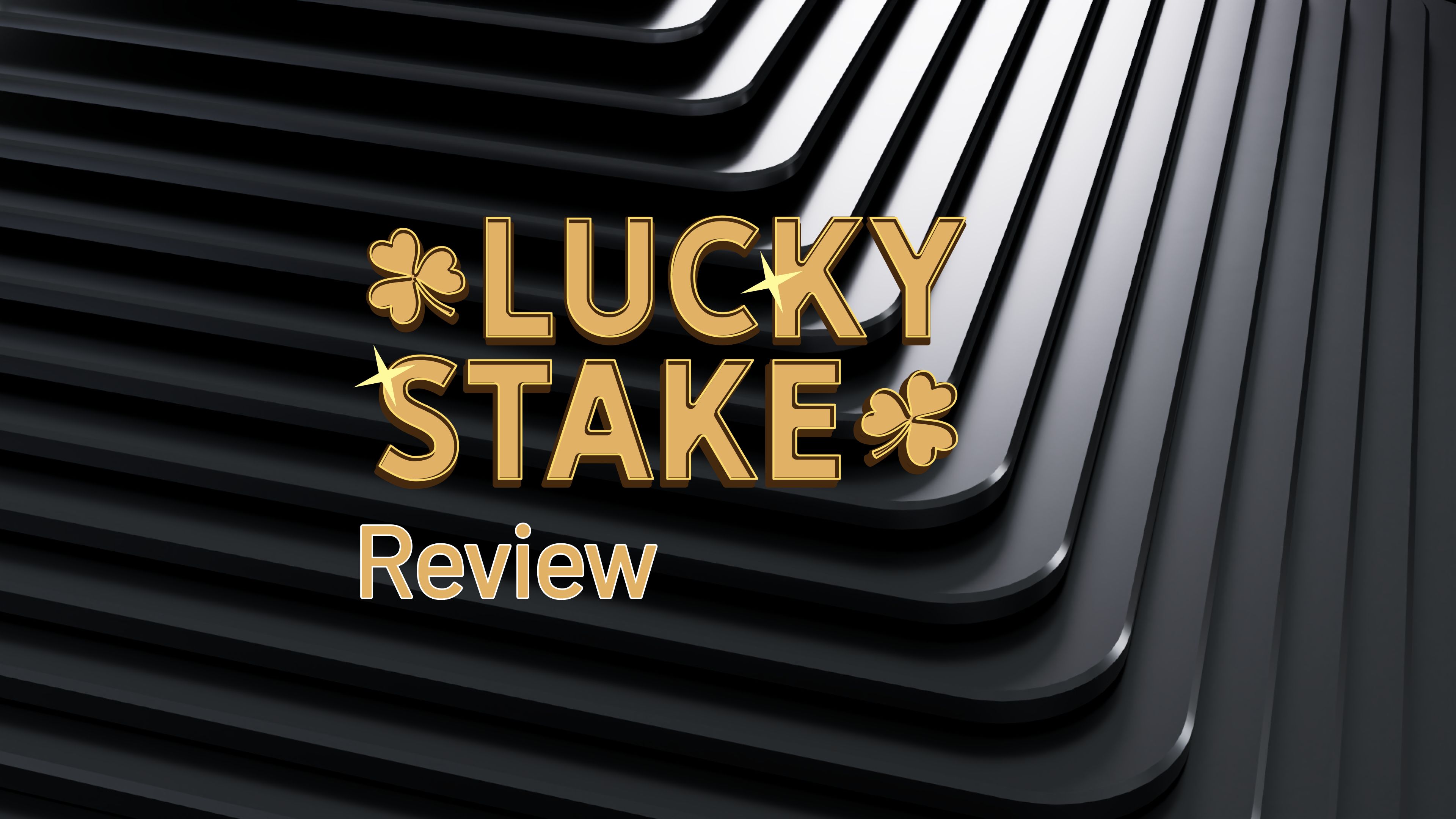 luckystake-review