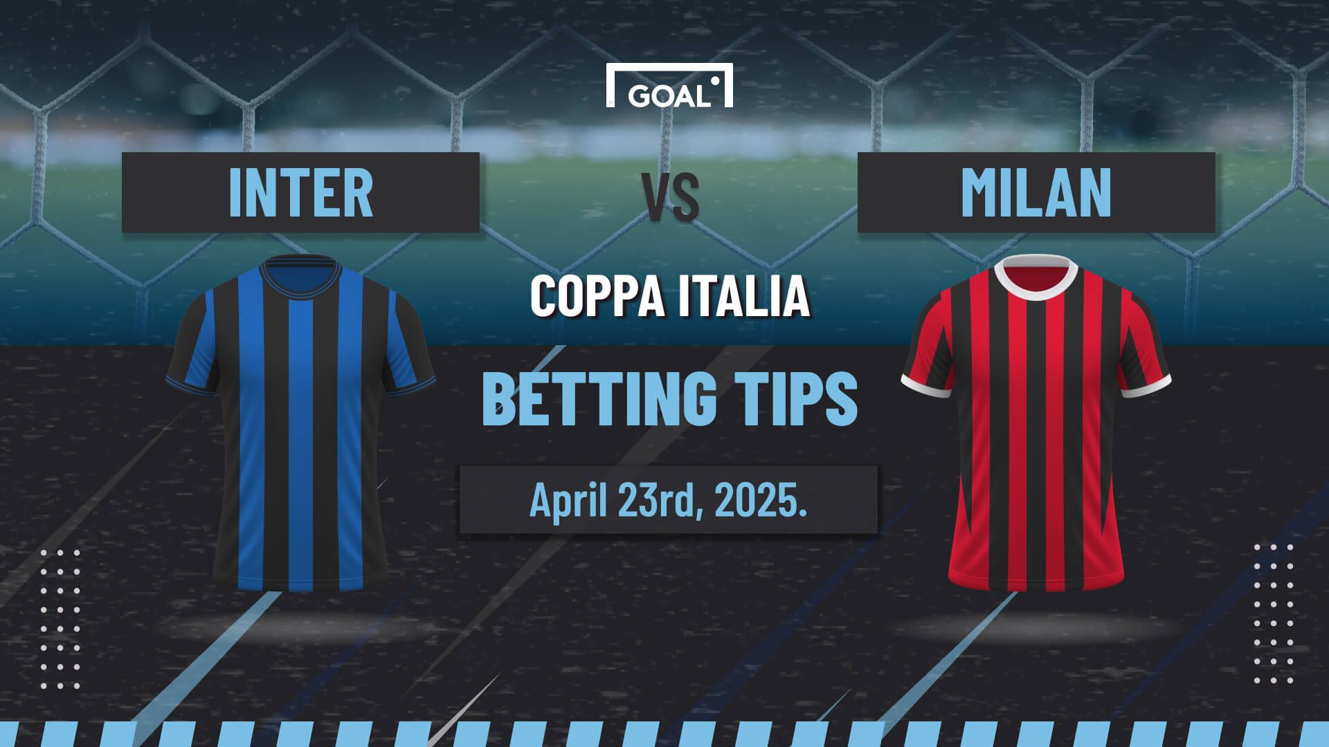 Inter Milan vs AC Milan Predictions and Betting Tips: Inter Reach Coppa Italia Final