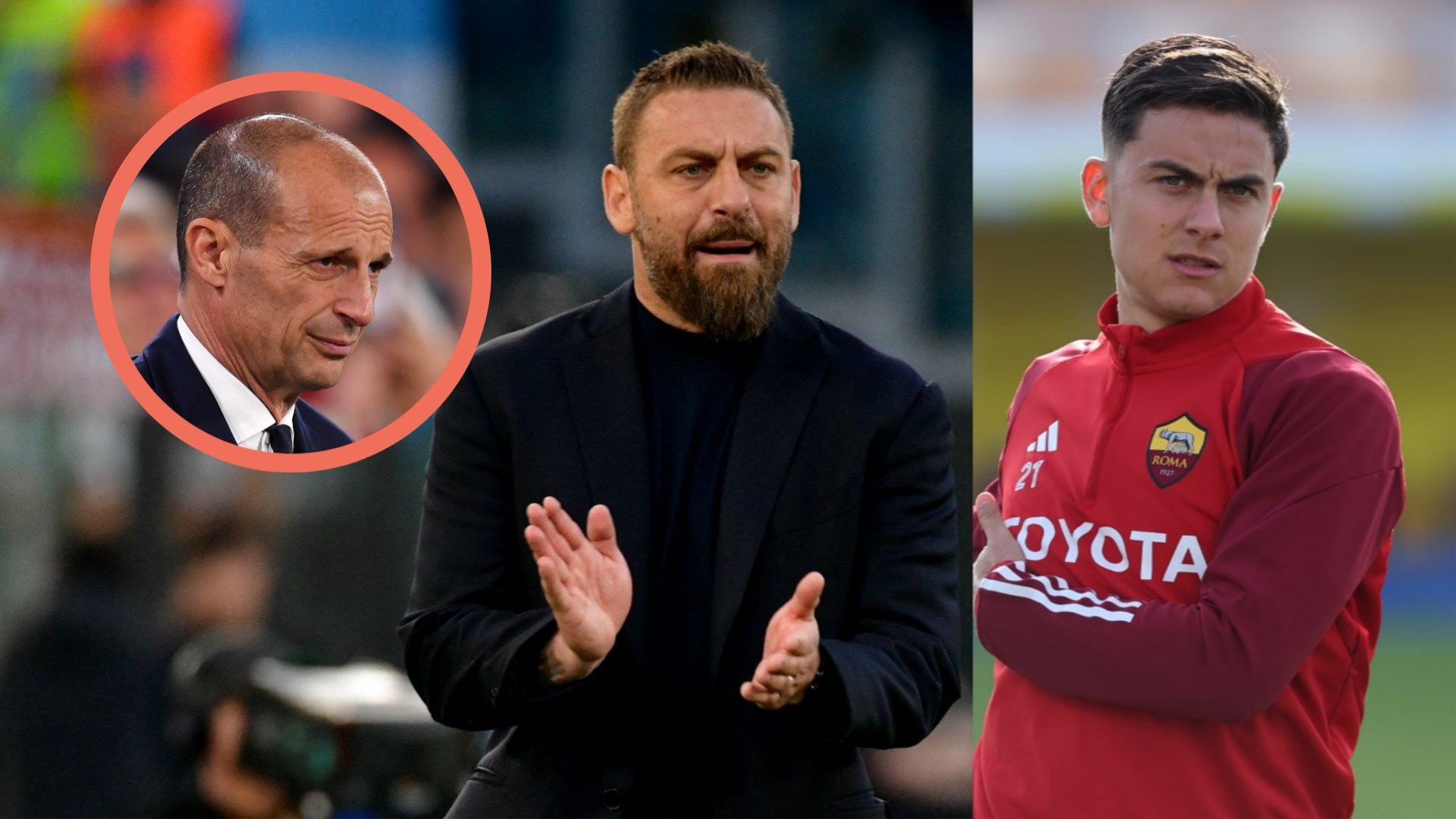 Allegri De Rossi Dybala