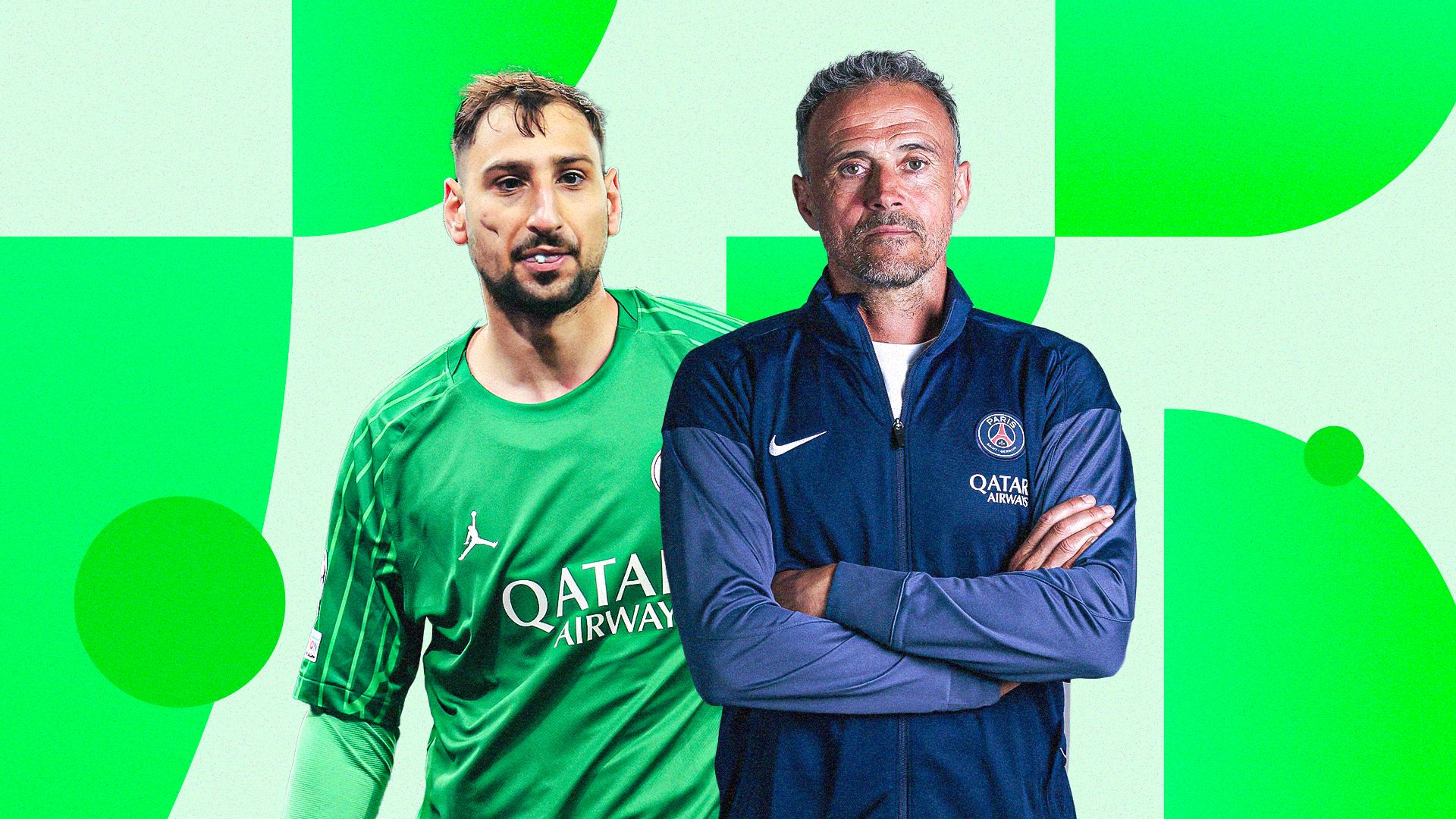 Donnarumma and Enrique