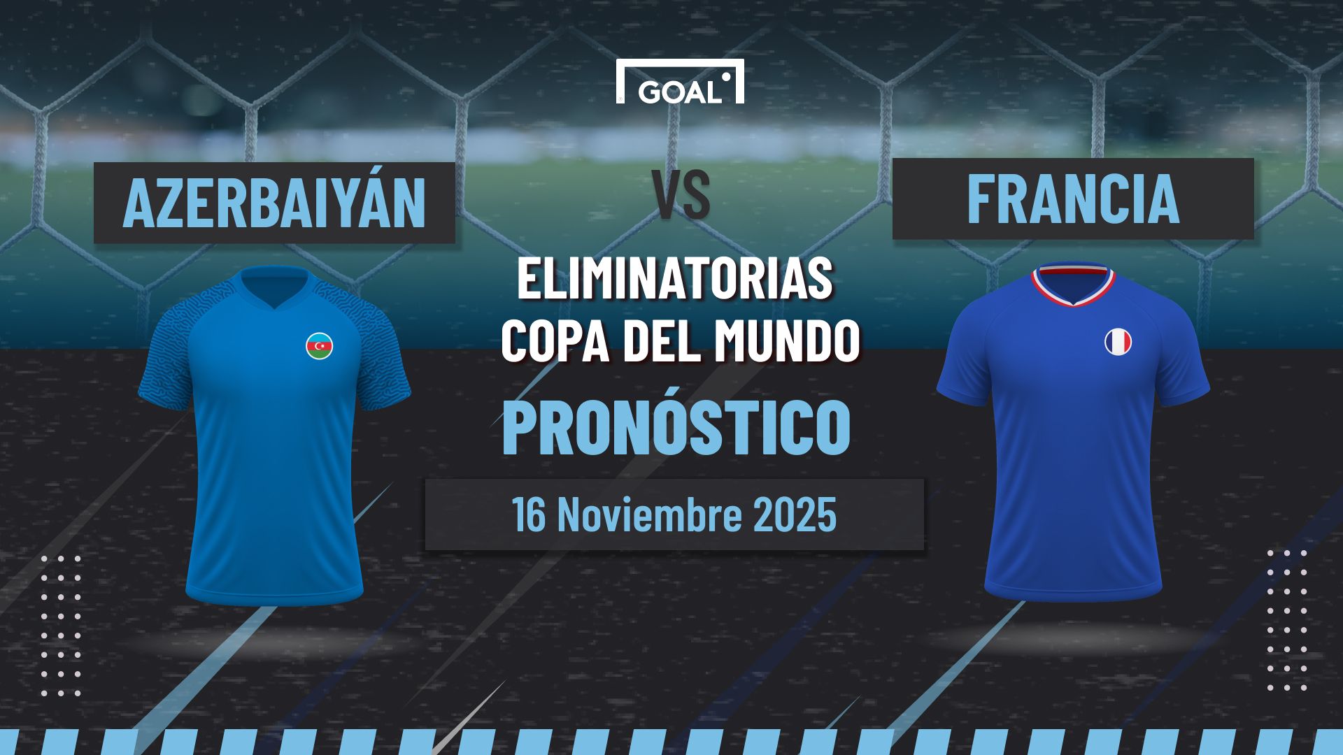 Azerbaiyán vs Francia Pronóstico y Apuestas Eliminatorias Copa del Mundo | 16/11/25