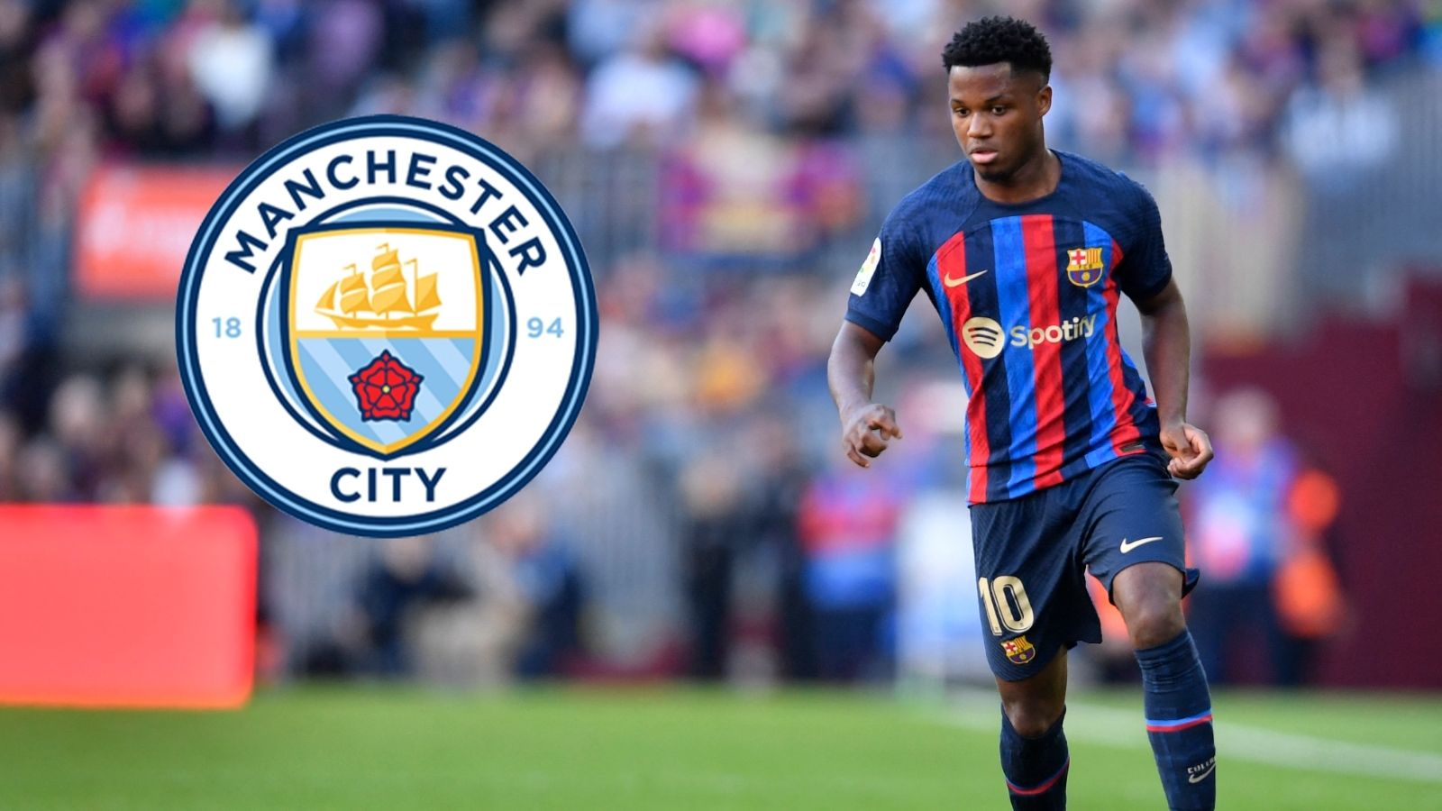 Ansu Fati Manchester City