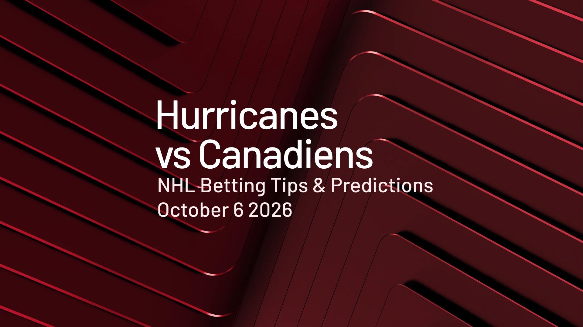 Hurricanes vs Canadiens predictions