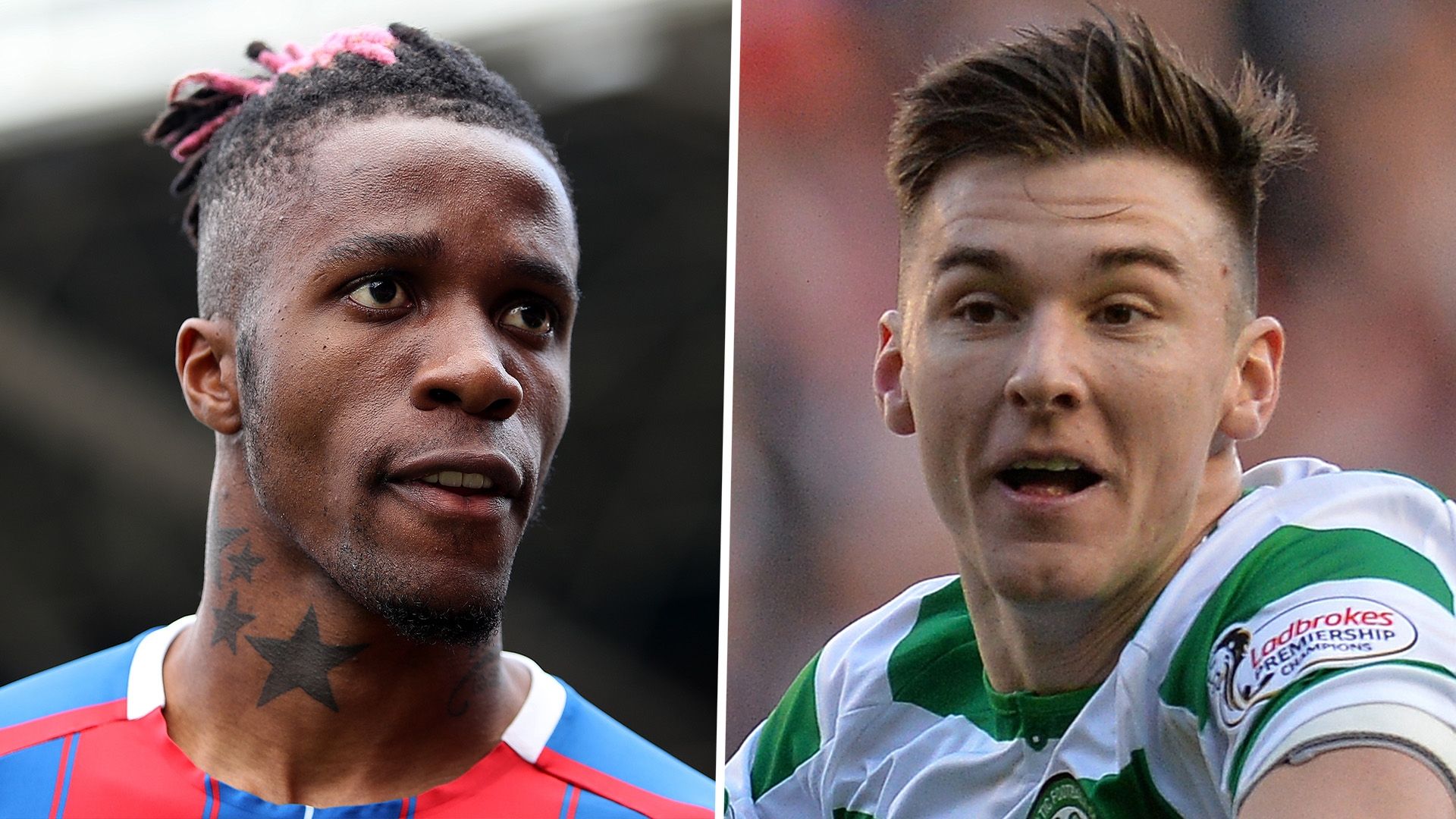 Wilfried Zaha Kieran Tierney Crystal Palace Celtic