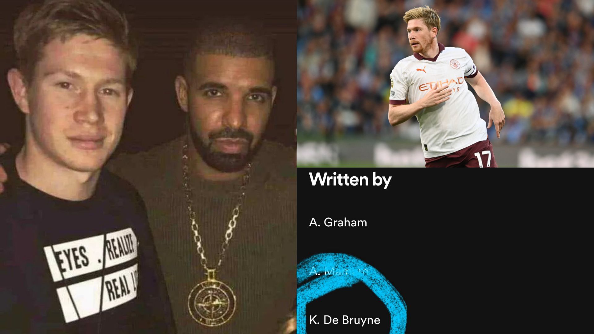 Man City star Kevin de Bruyne teased he had written a song for Drake.