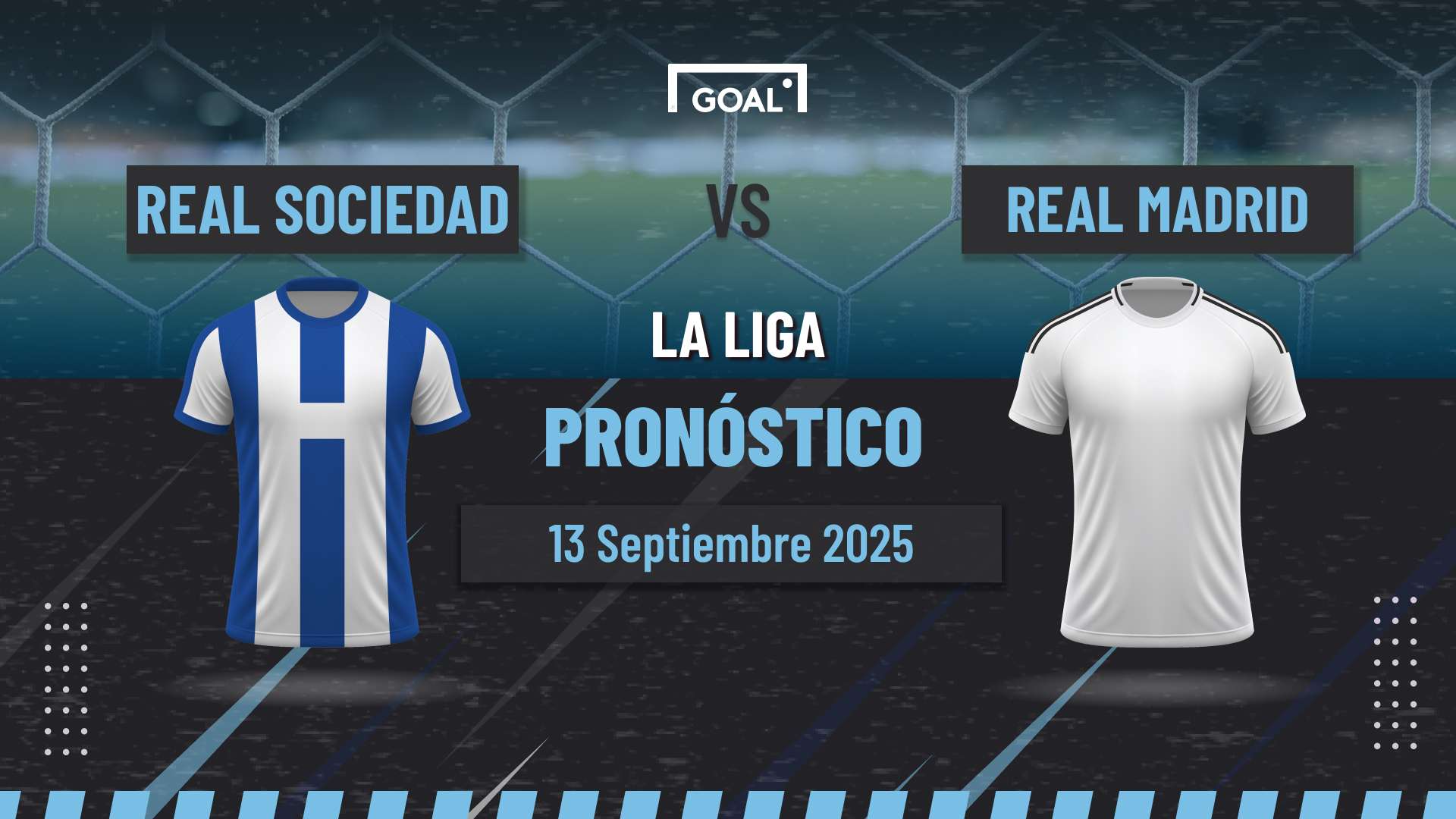 Real Sociedad vs Real Madrid Pronóstico y Apuestas LaLiga | 13/09/25
