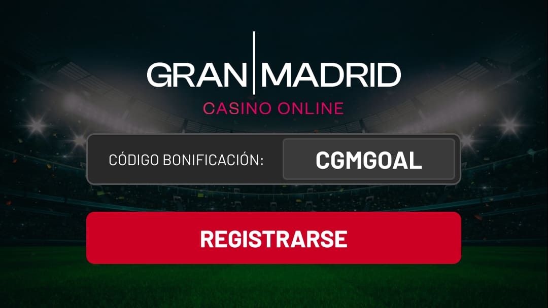 codigo promocional casino gran madrid CGMGOAL
