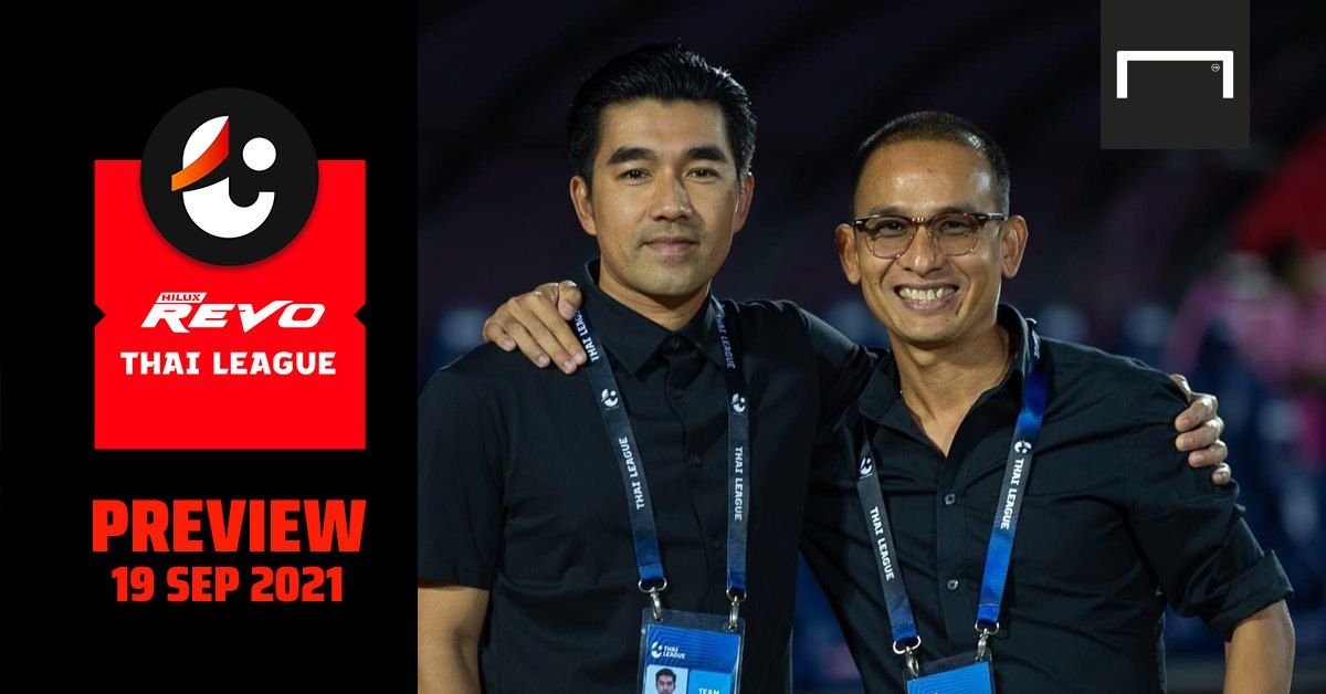 REVO THAI LEAGUE PREVIEW : นัดที่ 3 (วันอาทิตย์ ที่ 19 กันยายน 2021)
