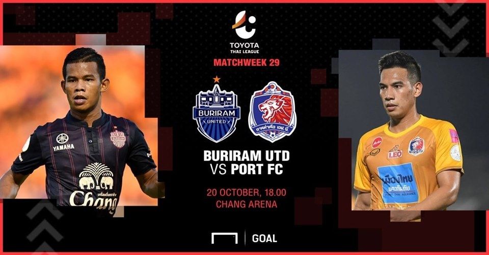 PREVIEW TOYOTA THAI LEAGUE : บุรีรัมย์ ยูไนเต็ด - การท่าเรือ เอฟซี