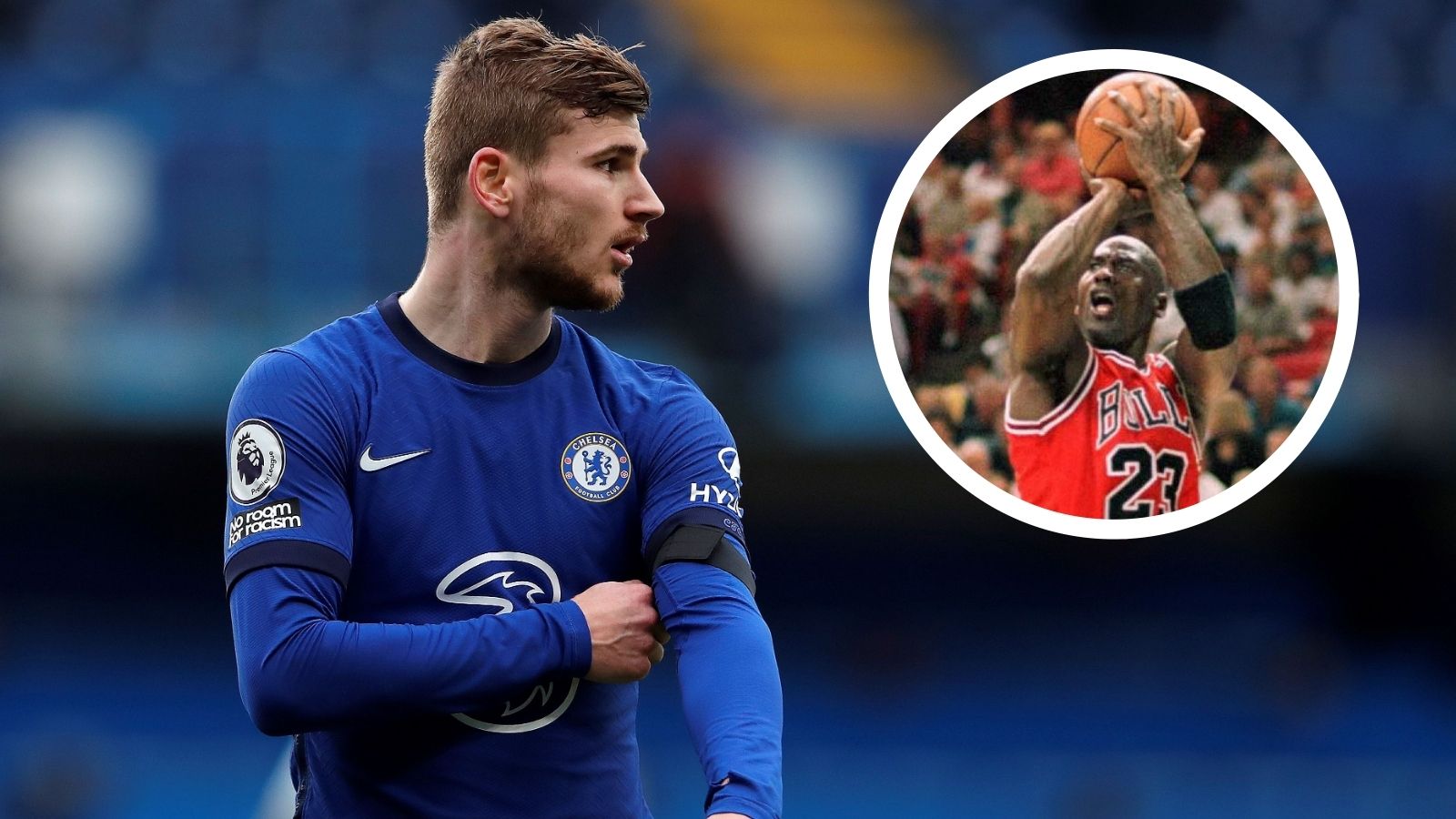 Timo Werner Michael Jordan