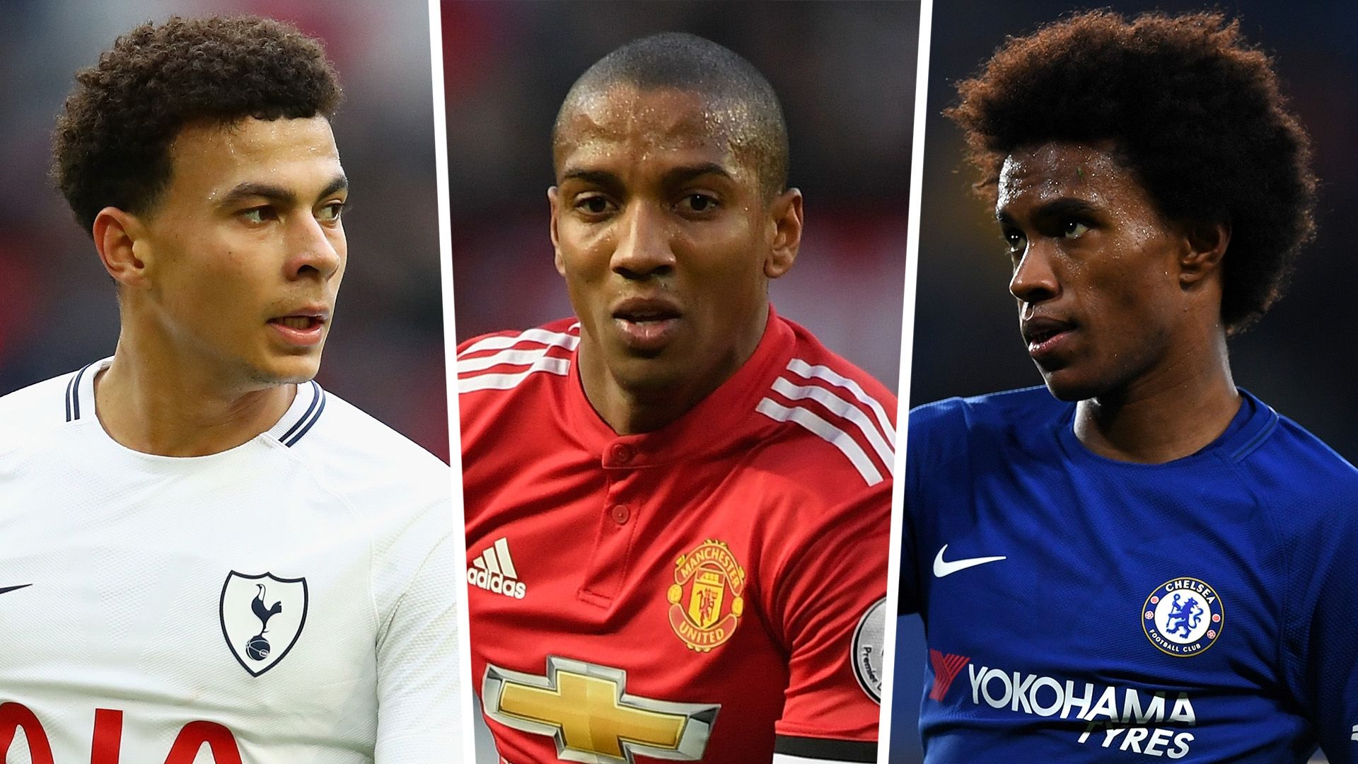 Dele Alli Ashley Young Willian