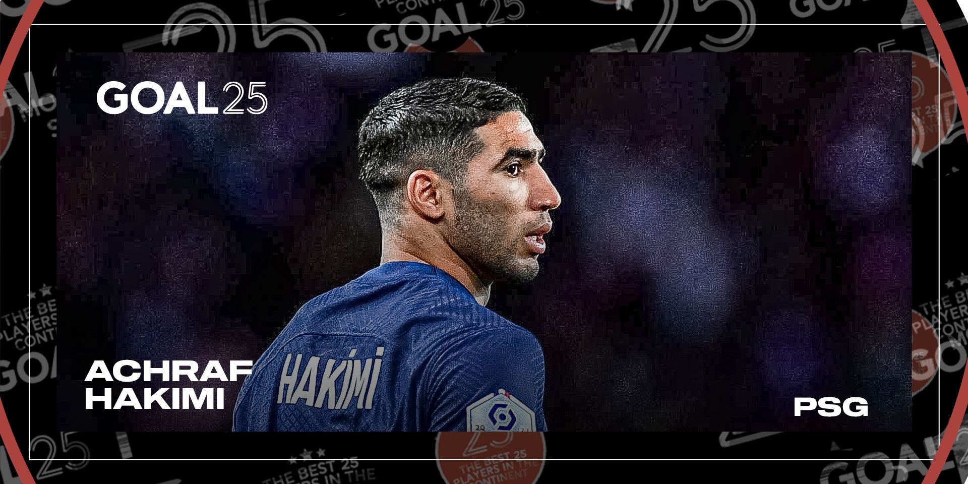 Achraf Hakimi - goal 25 2022