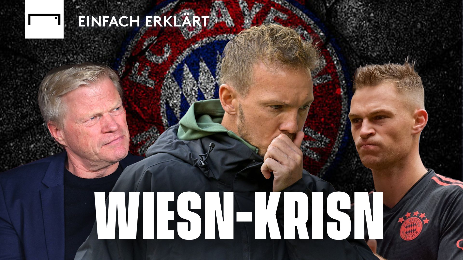 GFX Julian Nagelsmann Oliver Kahn Einfach Erklart