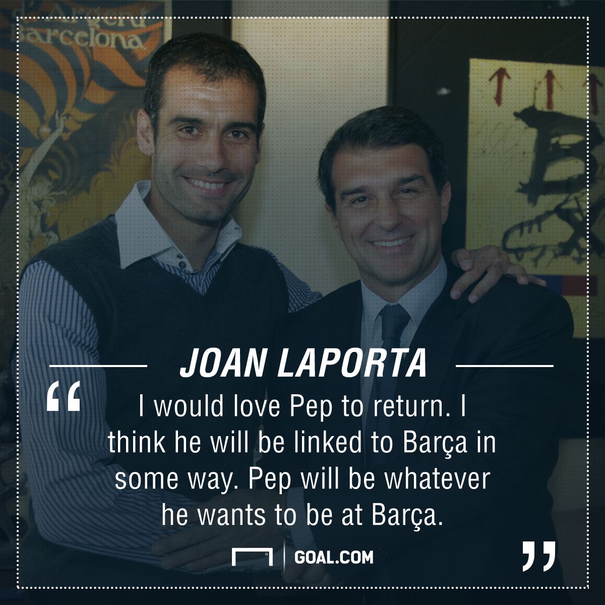 Laporta Pep quote