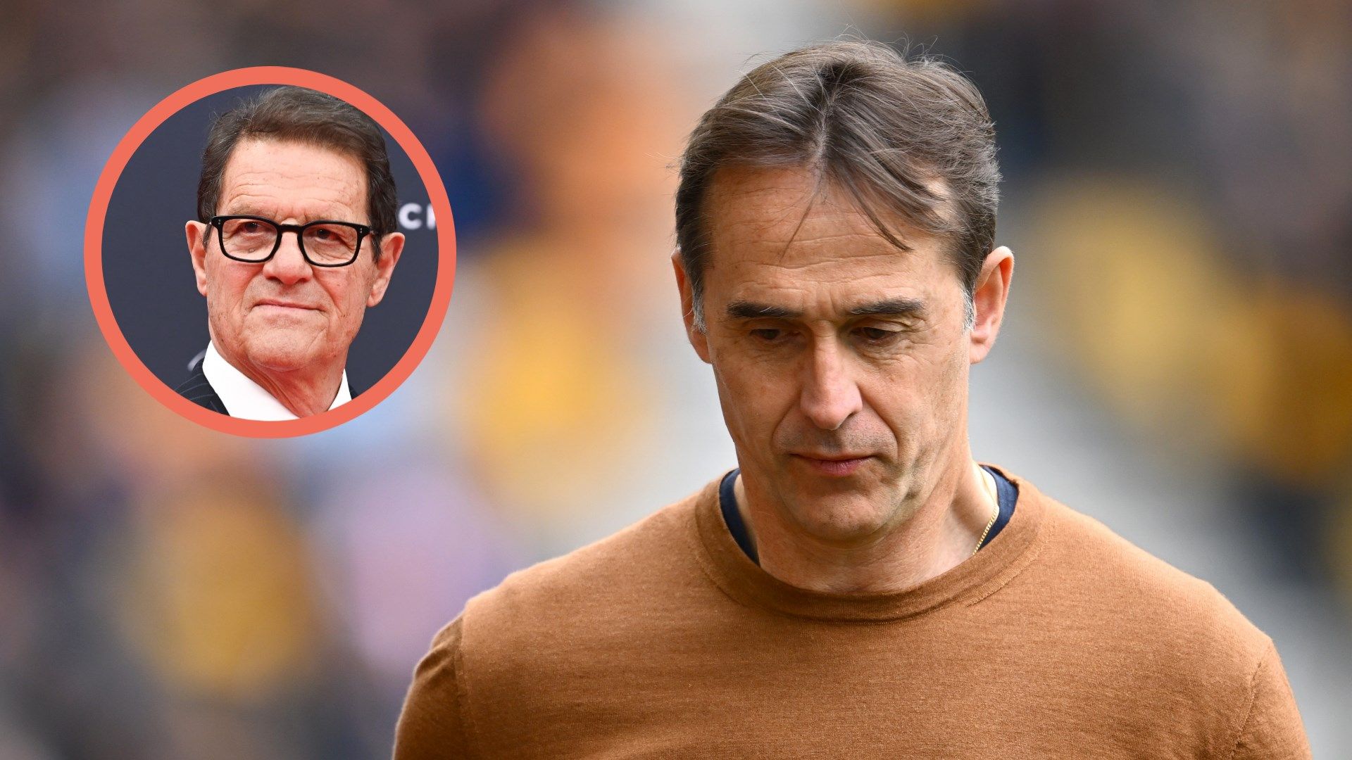 Fabio Capello Julen Lopetegui