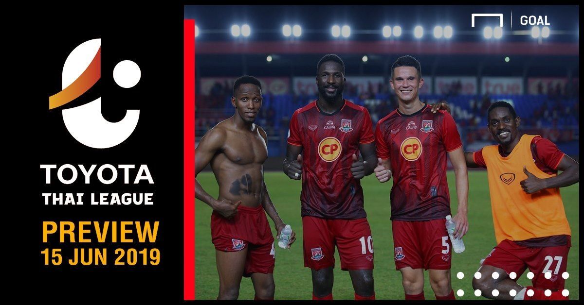 PREVIEW TOYOTA THAI LEAGUE : นัดที่ 14 (วันเสาร์ ที่ 15 มิถุนายน 2019)