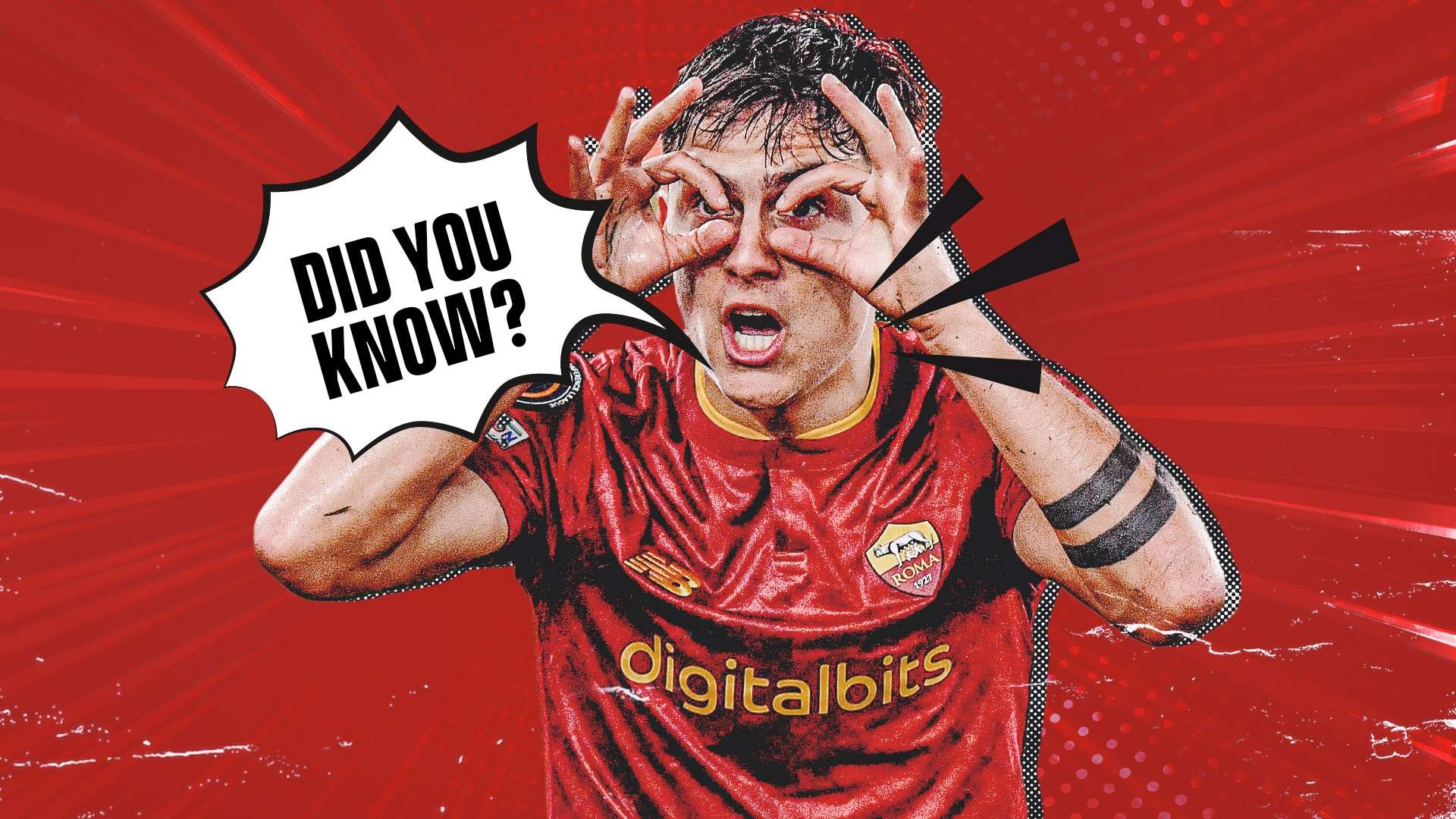 Did You Know_Roma_Dybala