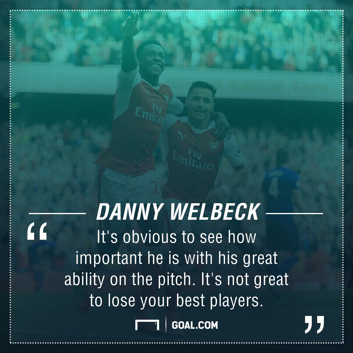 Danny Welbeck Alexis Sanchez