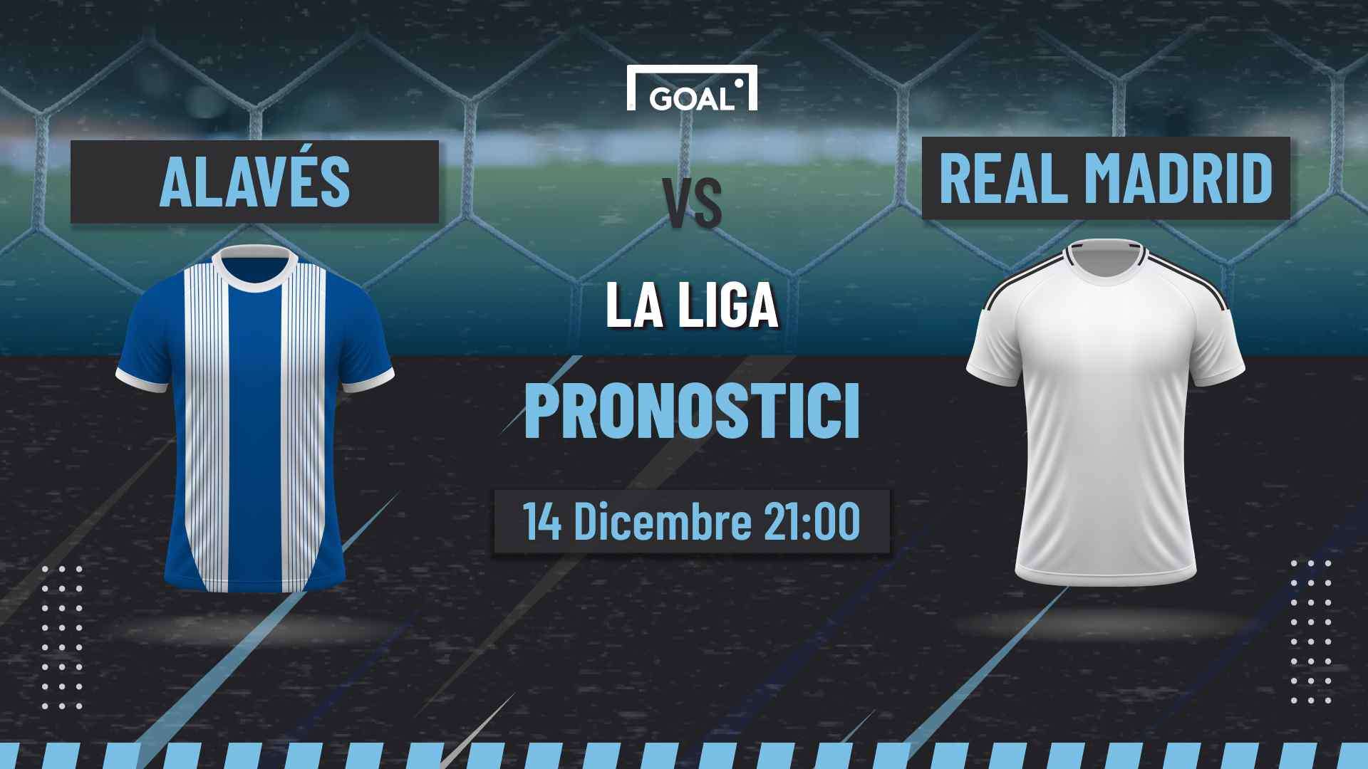 pronostici Alavés - Real Madrid