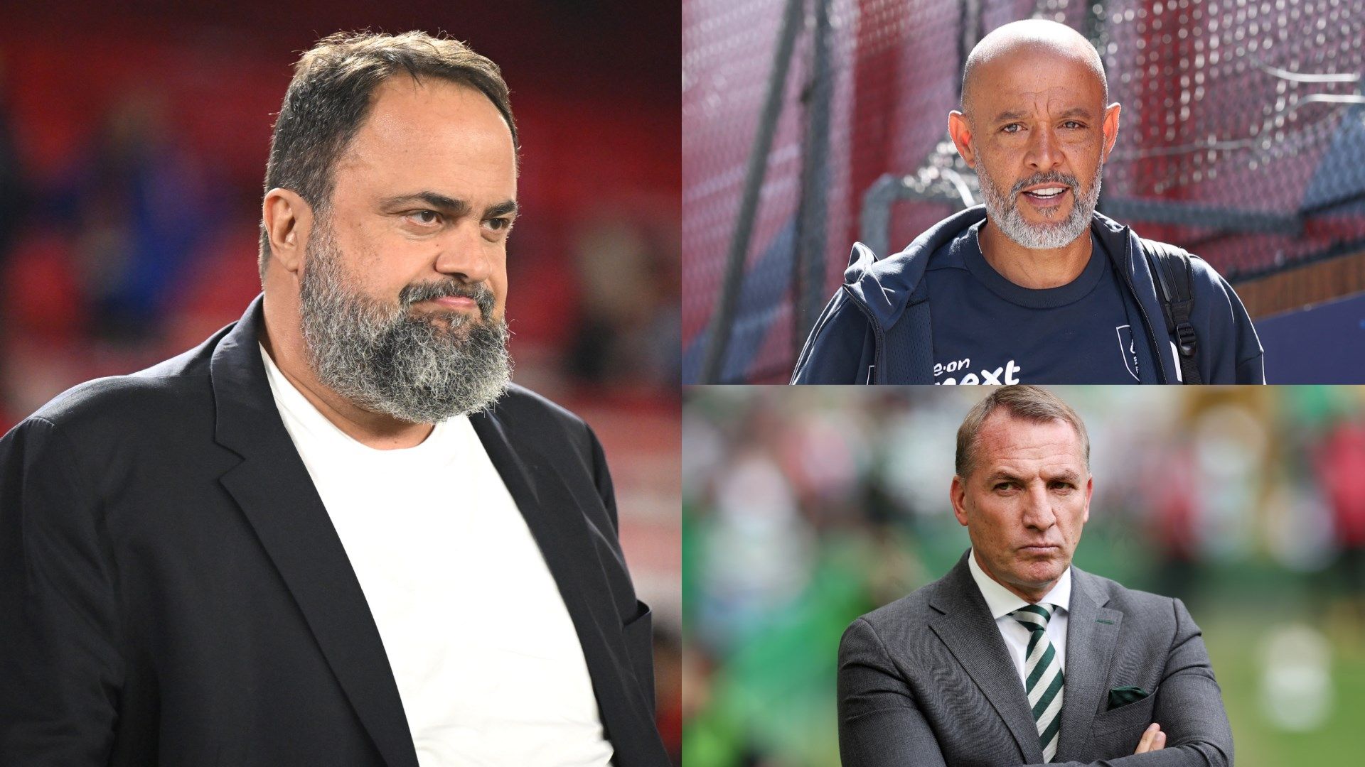 Evangelos Marinakis Nuno Espirito Santo Brendan Rodgers