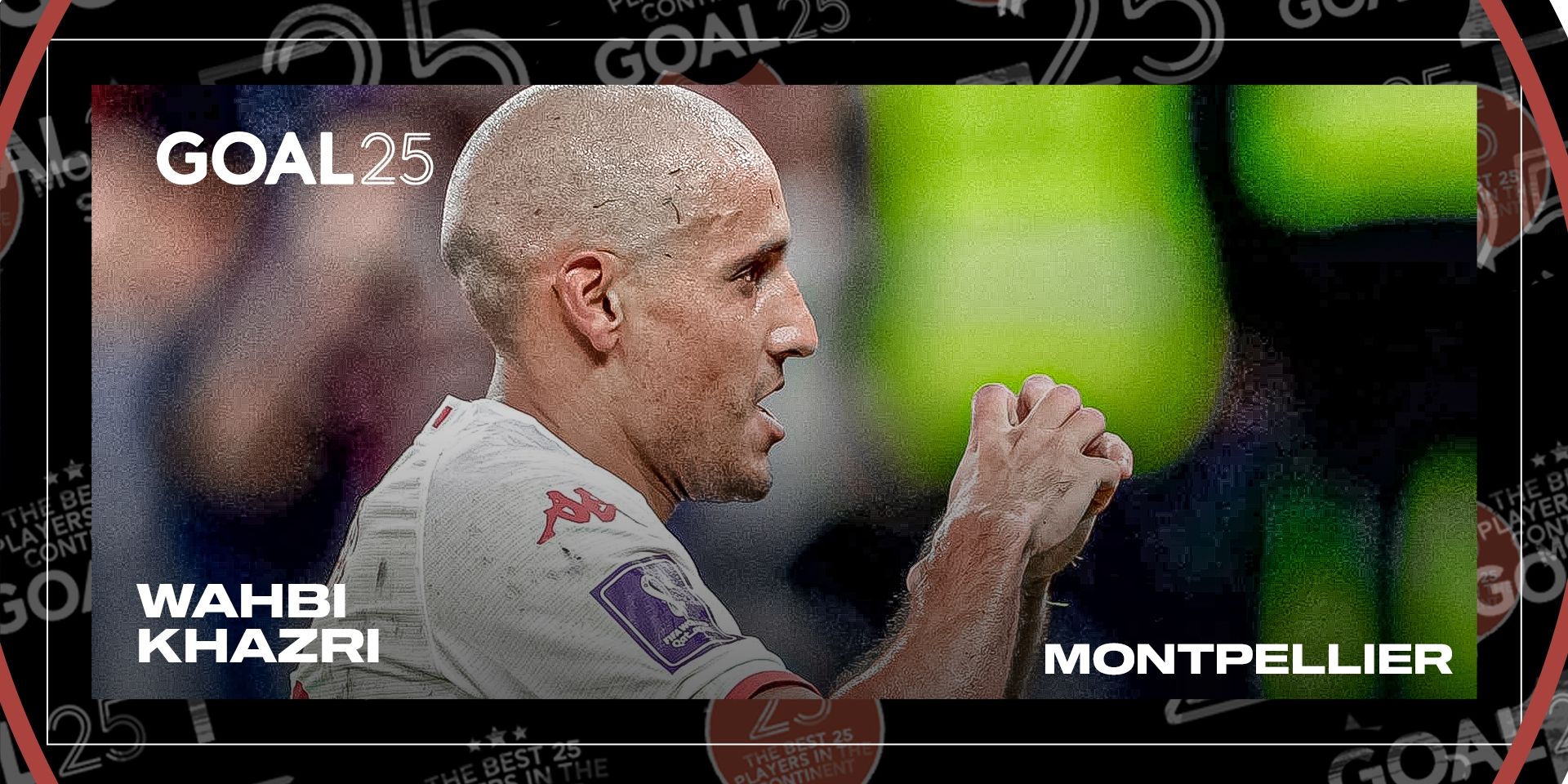 Wahbi Khazri - goal 25 2022