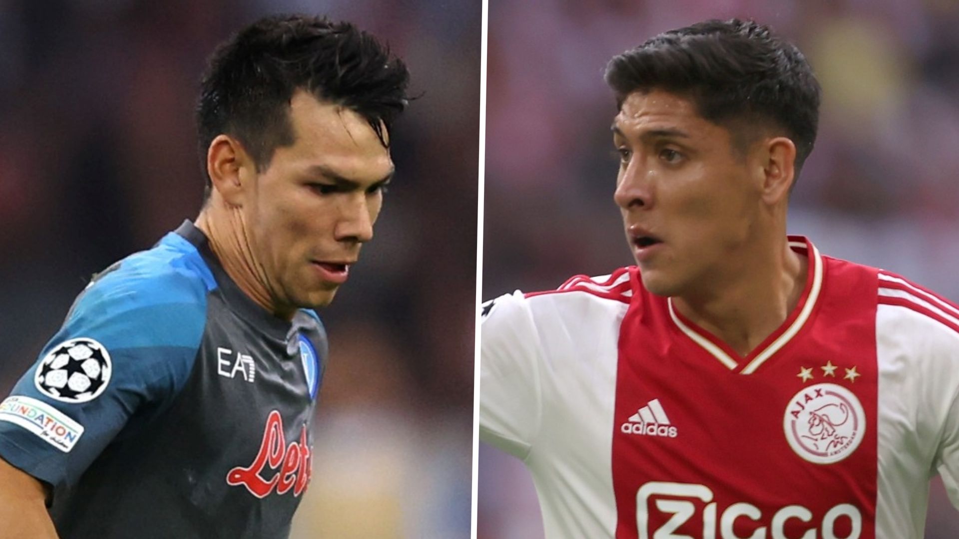 Hirving Lozano Edson Álvarez Napoli Ajax Champions League