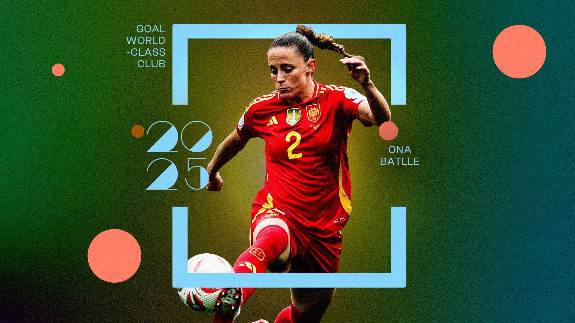 Ona Batlle World-Class Club 2025 GFX