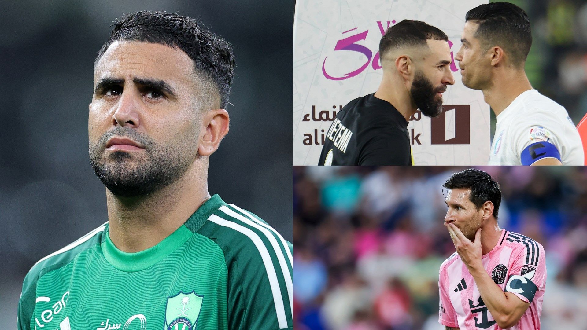 Riyad Mahrez Cristiano Ronaldo Karim Benzema Lionel Messi