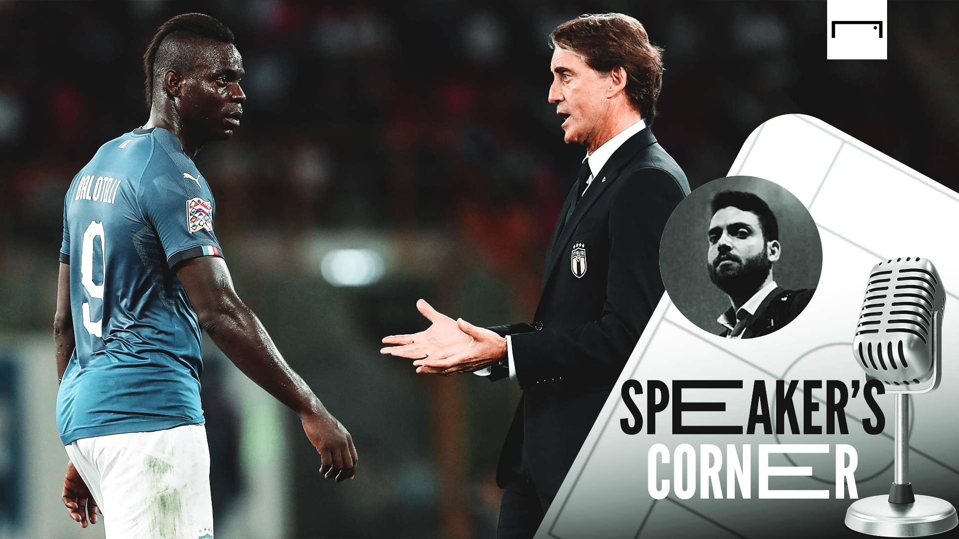 Speaker's Corner Mario Balotelli Roberto Mancini Italy