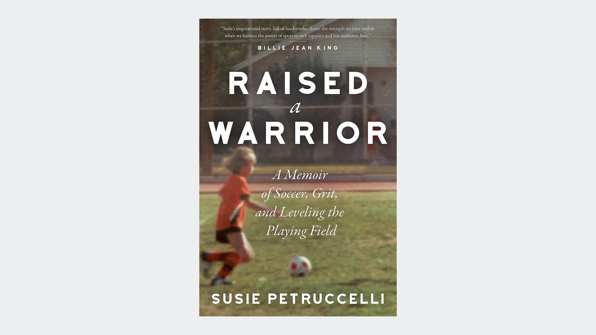 Raised a Warrior by Susie Petruccelli
