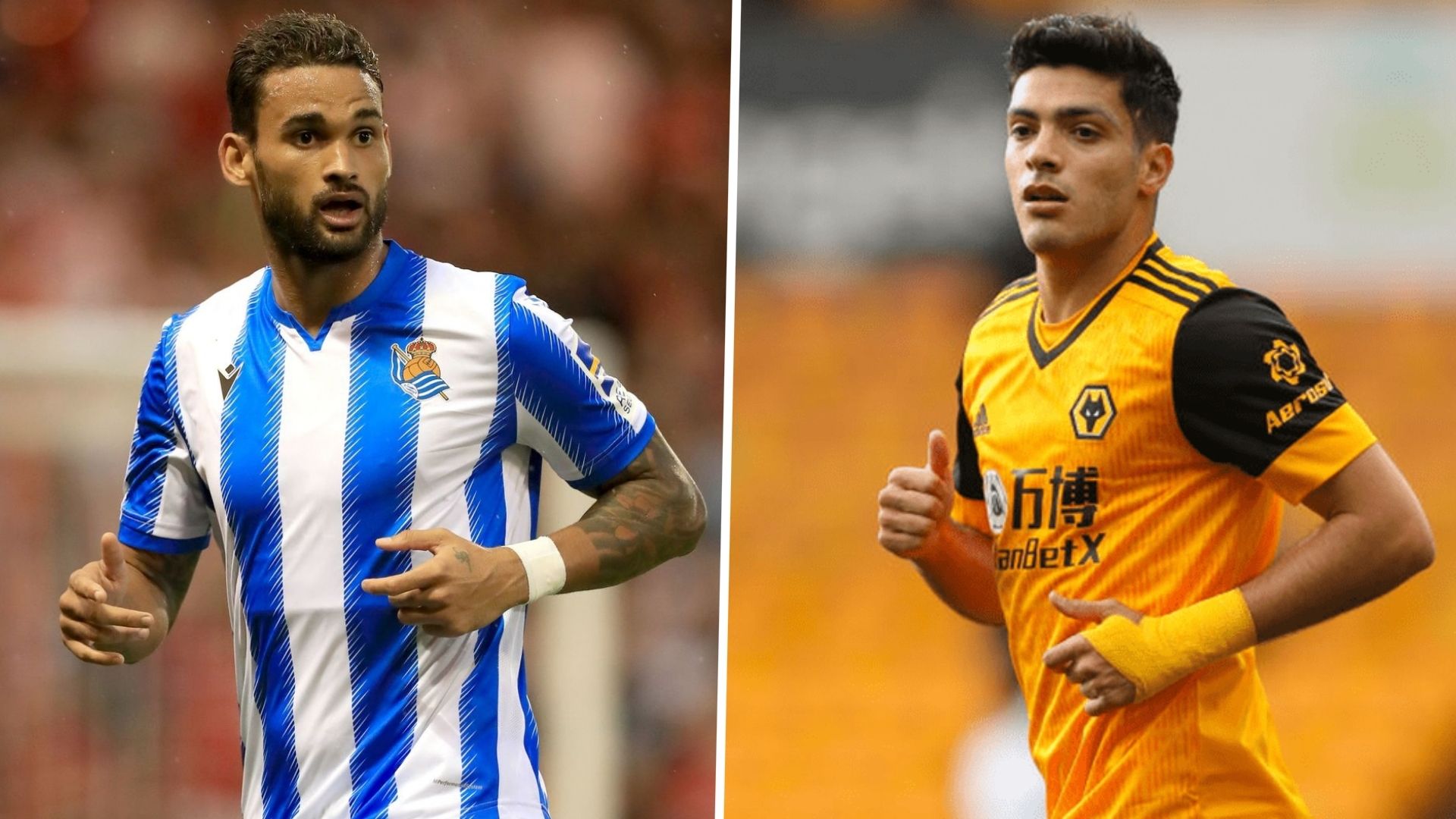 Willian José - Raúl Jiménez