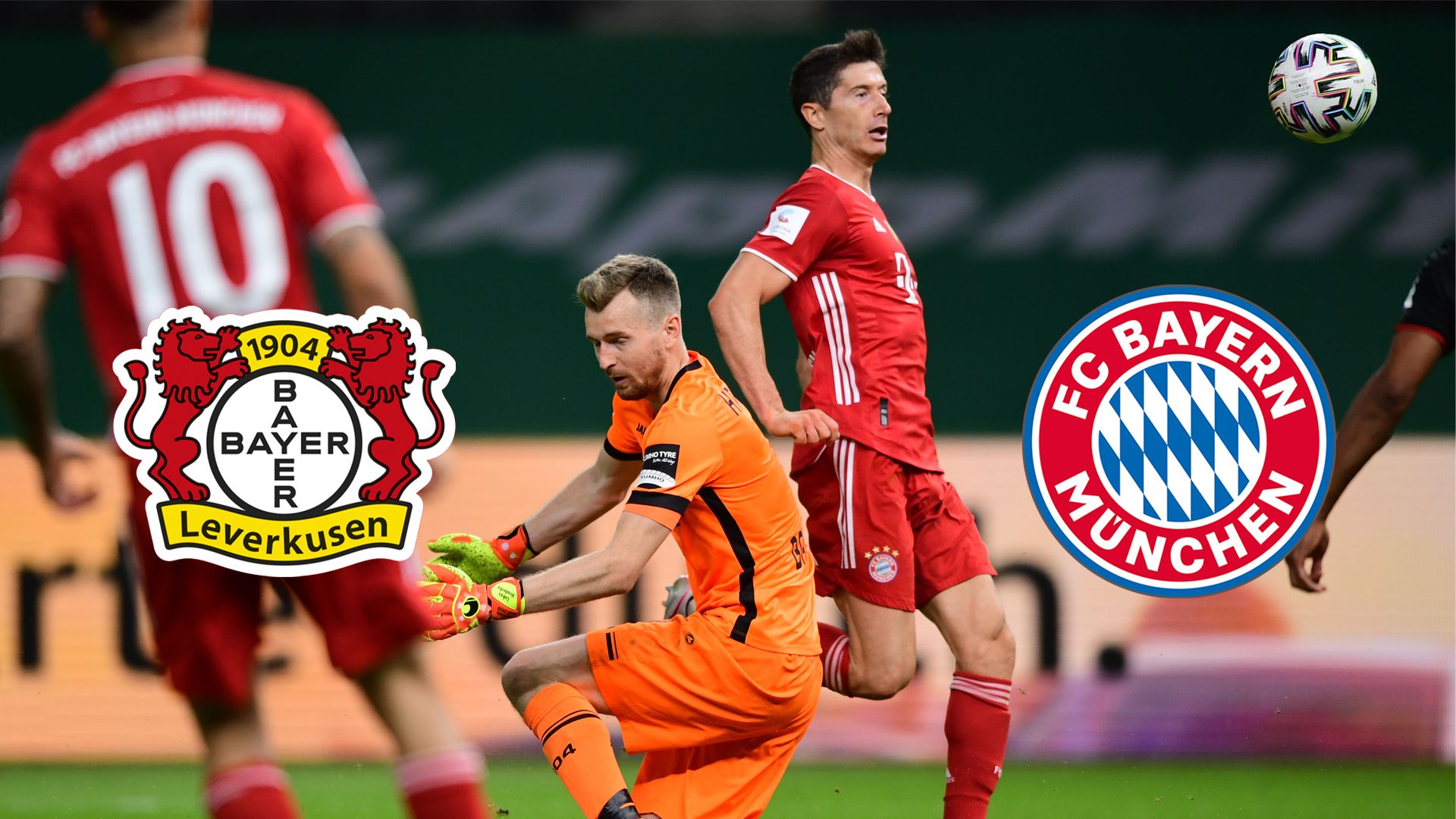 Bundesliga Header Bayer Leverkusen Bayern Munich Robert Lewandowski Hradecky 2020 Tv live-stream ticker aufstellungen highlights