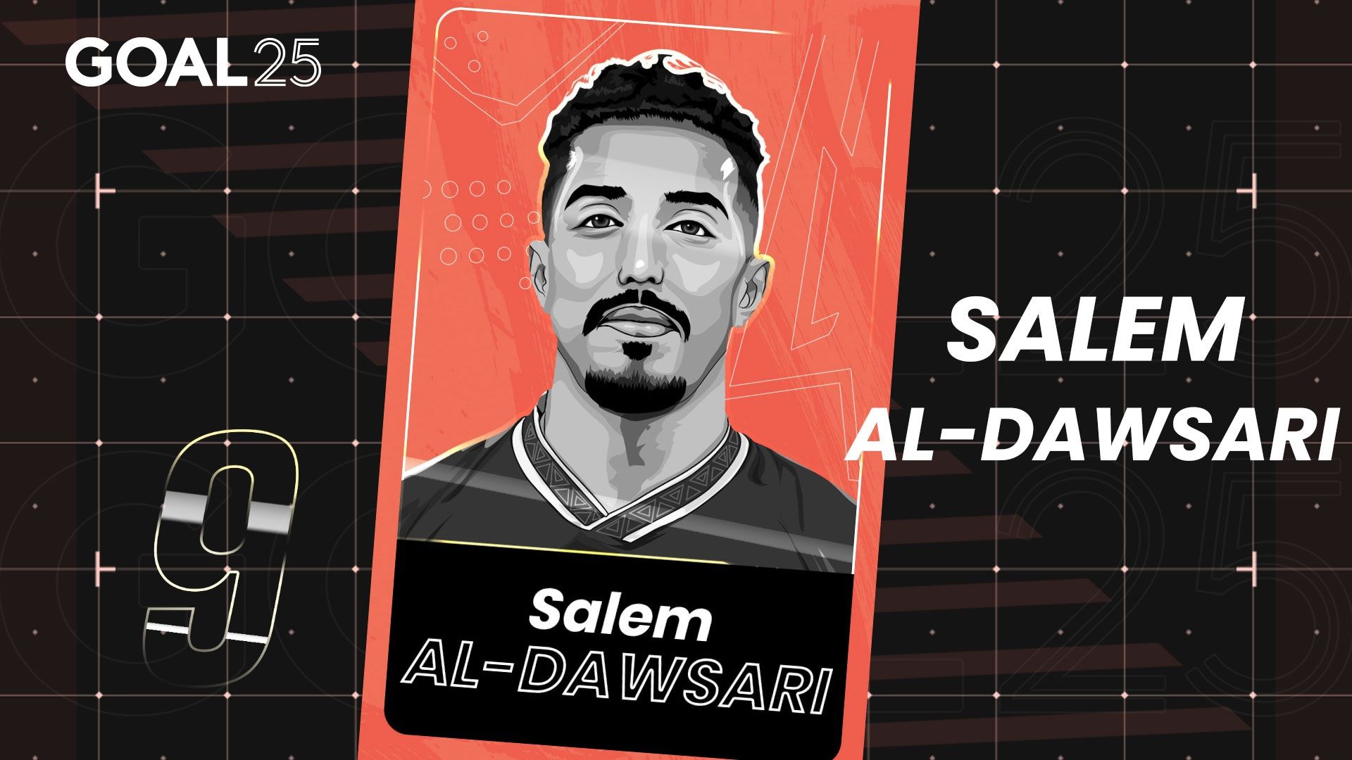 GOAL 25 2021 GFX #09 SALEM AL-DAWSARI AL-HILAL KSA