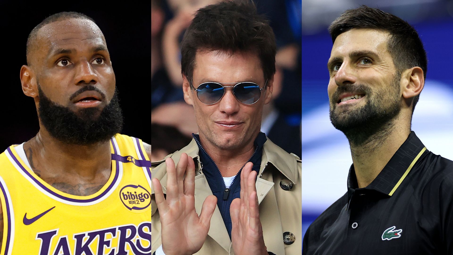 Tom Brady LeBron James Novak Djokovic