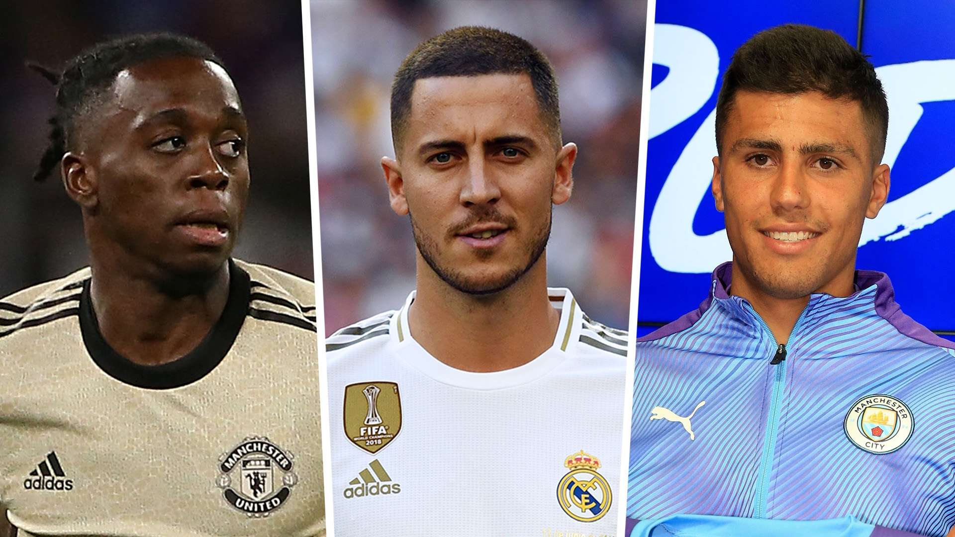 Aaron Wan-Bissaka Eden Hazard Rodri