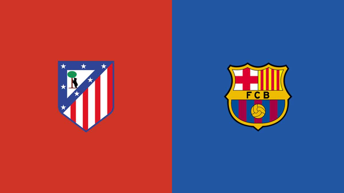 Atletico Madrid vs Barcelona