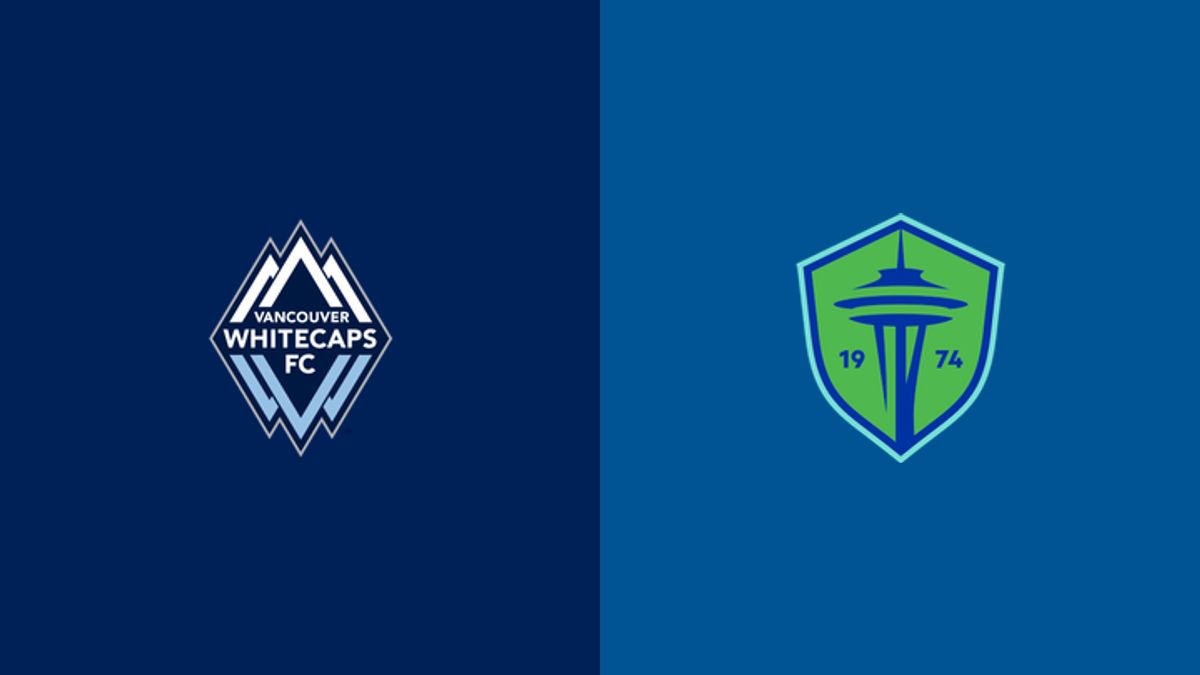 Vancouver Whitecaps vs Seattle Sounders FC