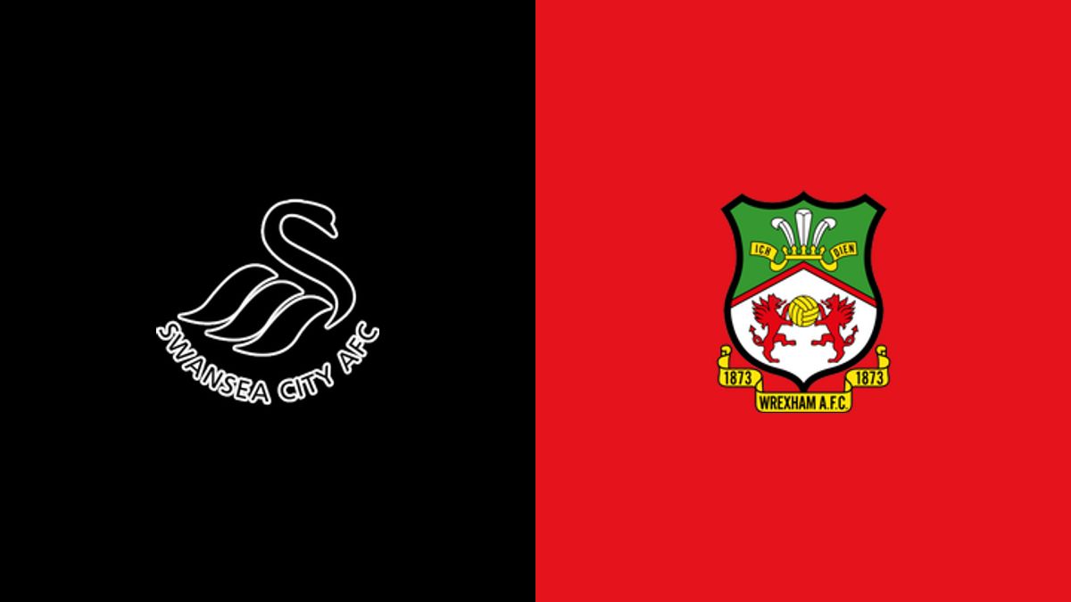 Swansea City vs Wrexham