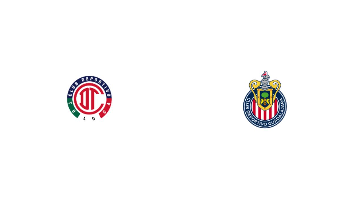 Toluca vs CD Guadalajara Chivas