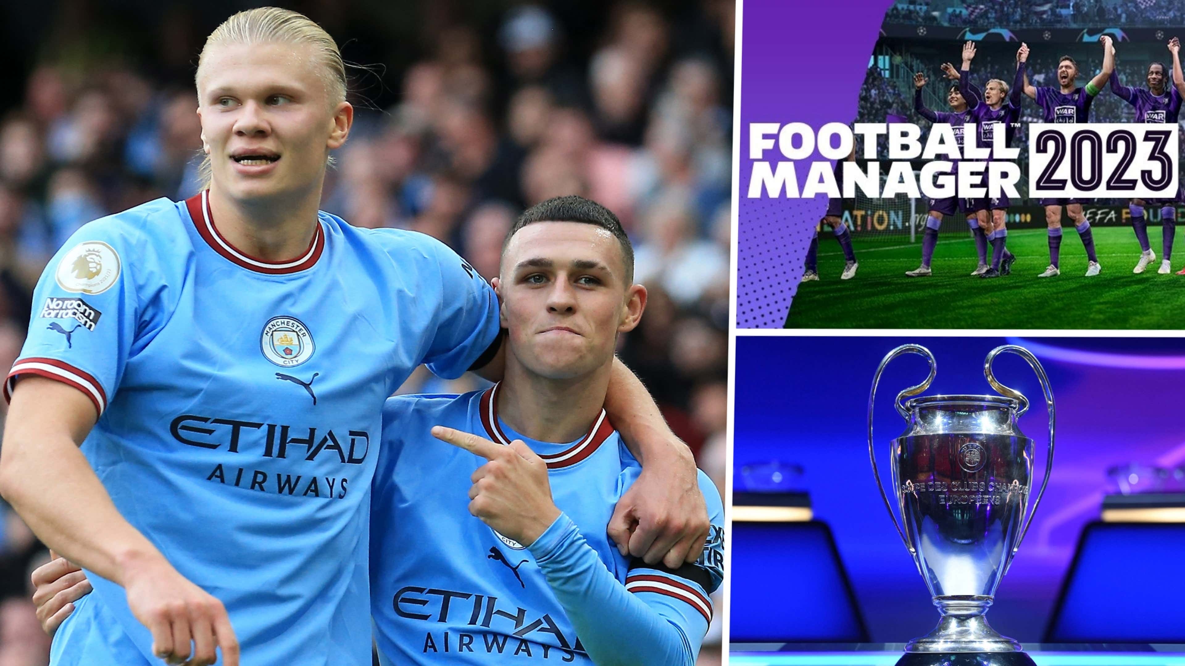 Erling Haaland Phil Foden Football Manager 2023 Champions League