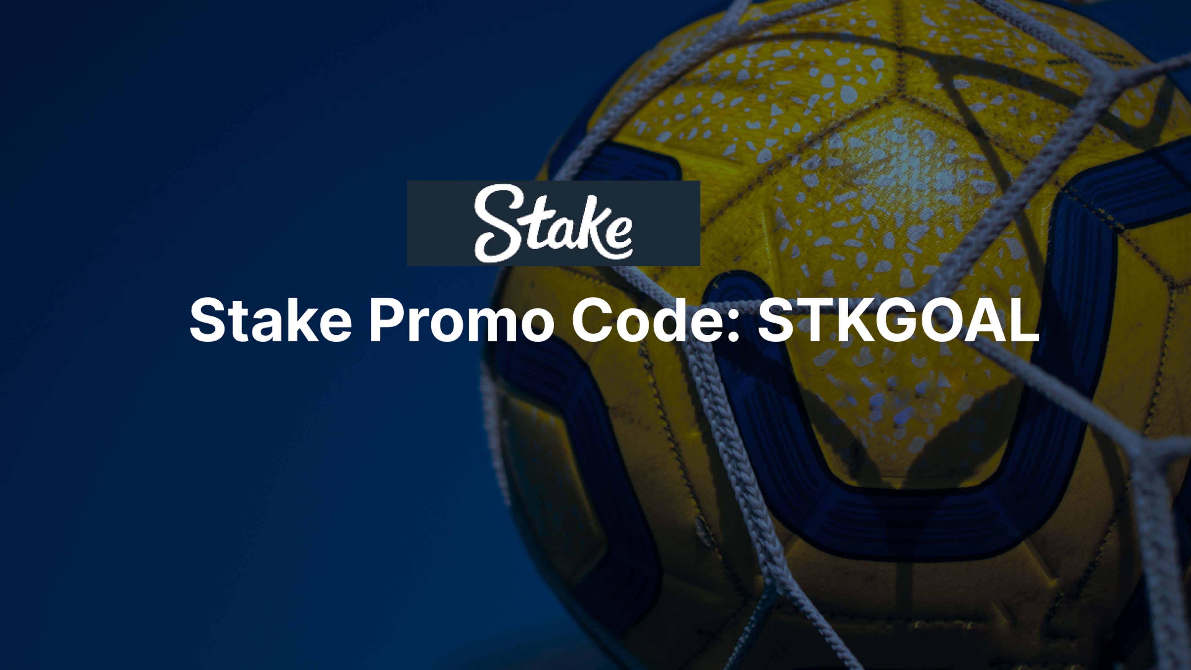 Stake Promo Code 2024 - VIP Stake Bonus 