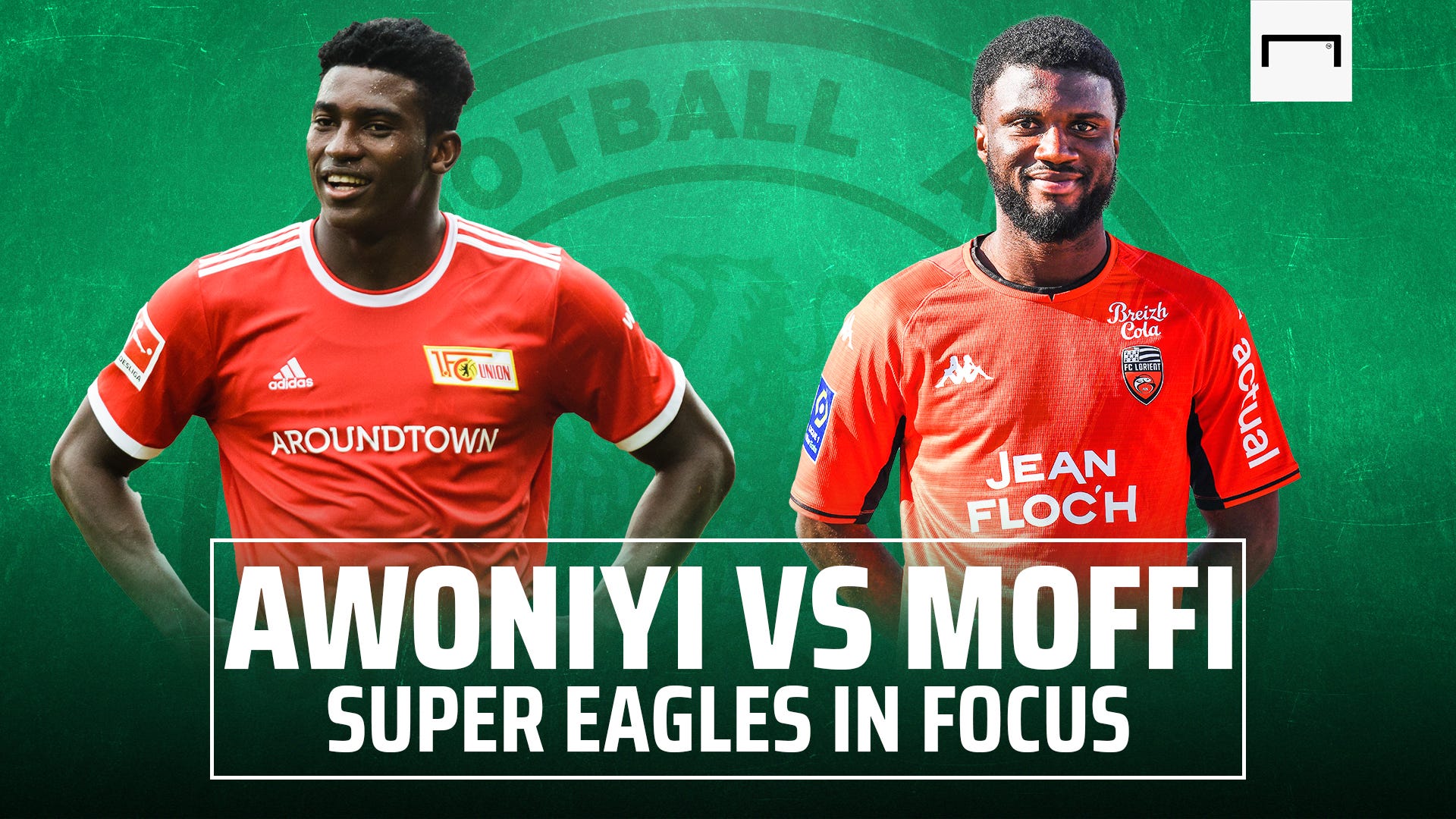 Awoniyi vs Moffi - Super Eagles in focus