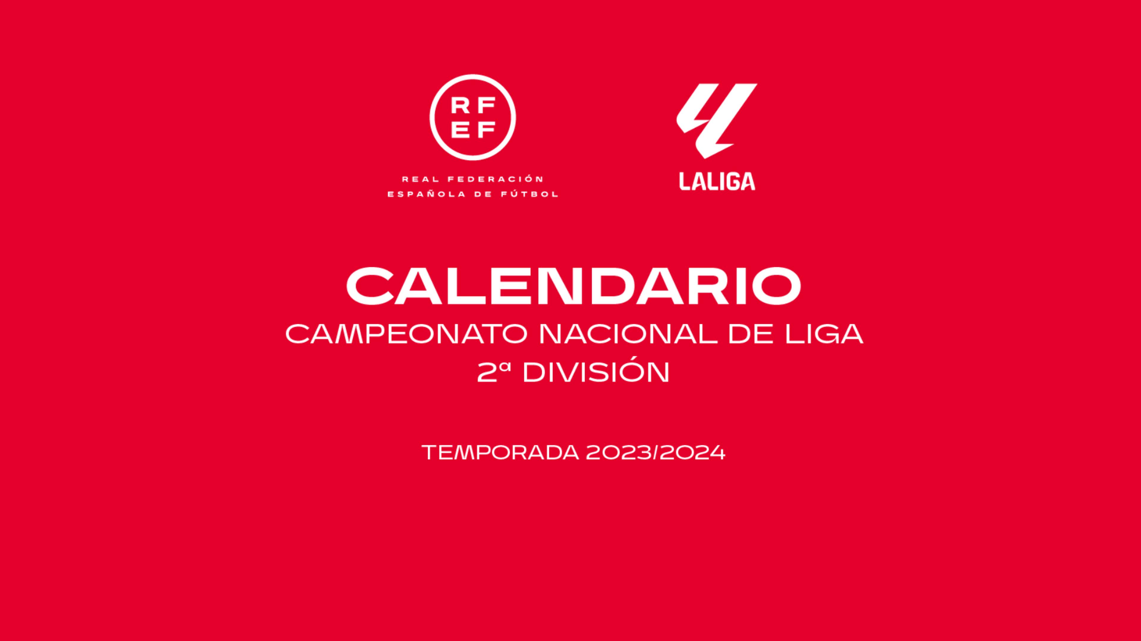Calendario completo de Segunda División 2023-2024: jornadas, horarios y | Goal.com Espana