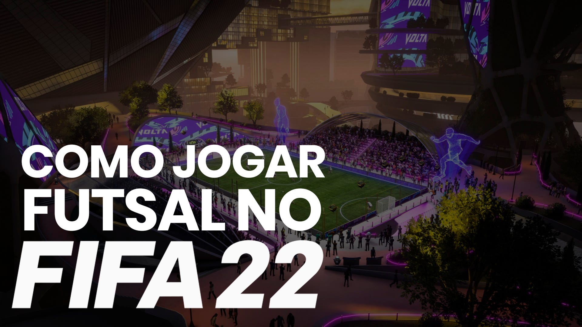 FIFA 22: como jogar futsal no jogo, fifa