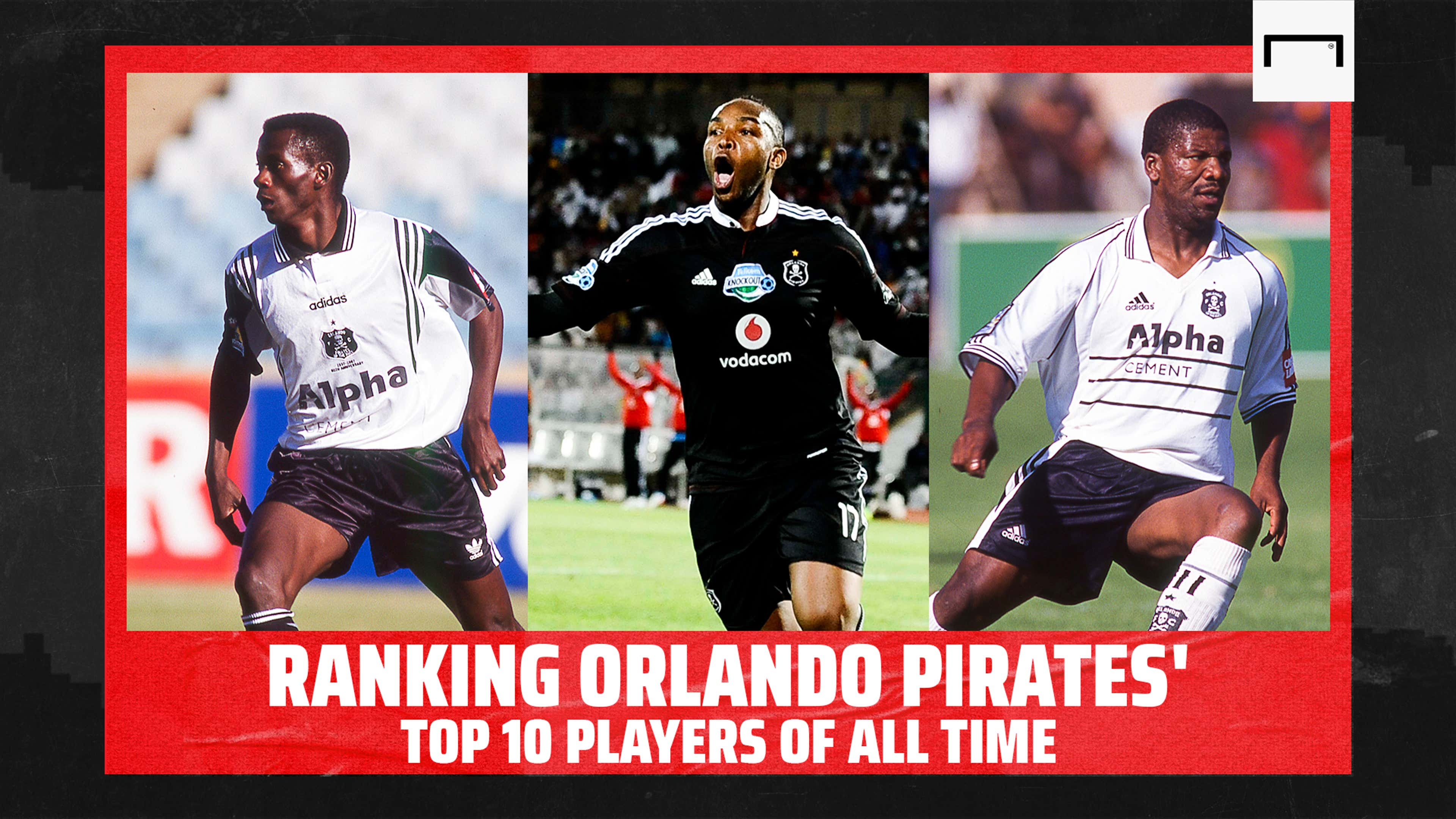 Orlando Pirates: Top 10 greatest players of all time