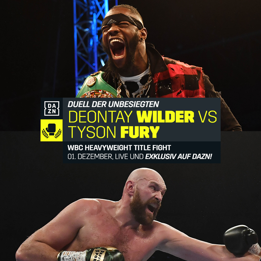 Boxen DAZN zeigt Schwergewichts-WM zwischen Deontay Wilder und Tyson Fury live und exklusiv Goal Deutschland