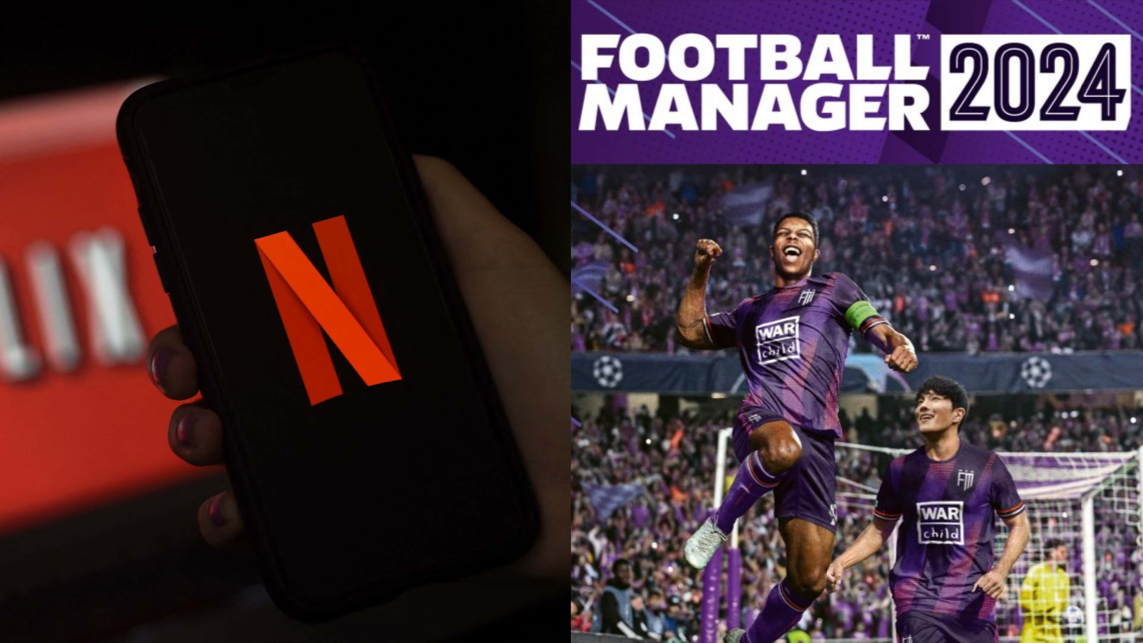 Netflix Football Manager 2024