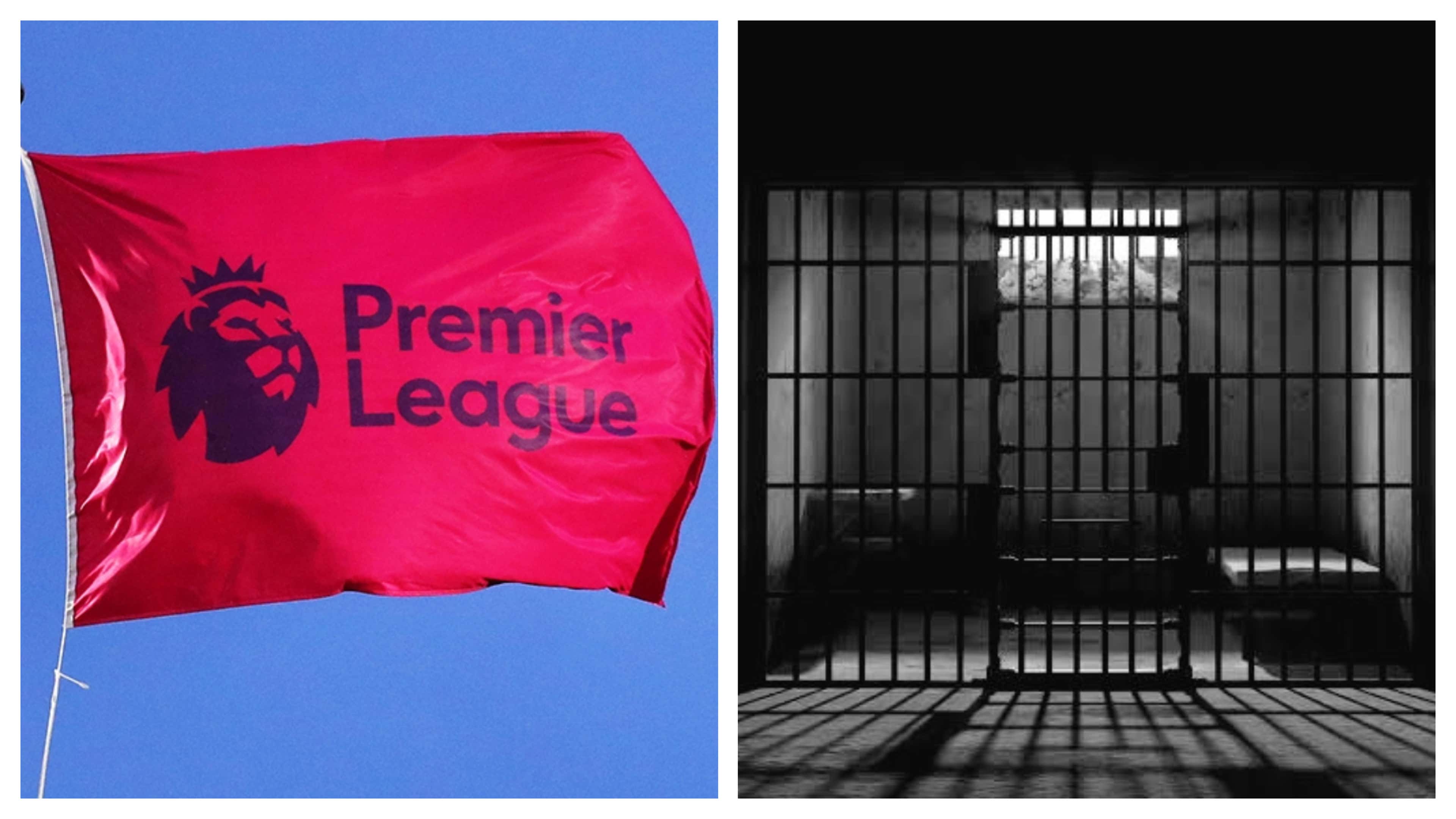 Premier League & Prison