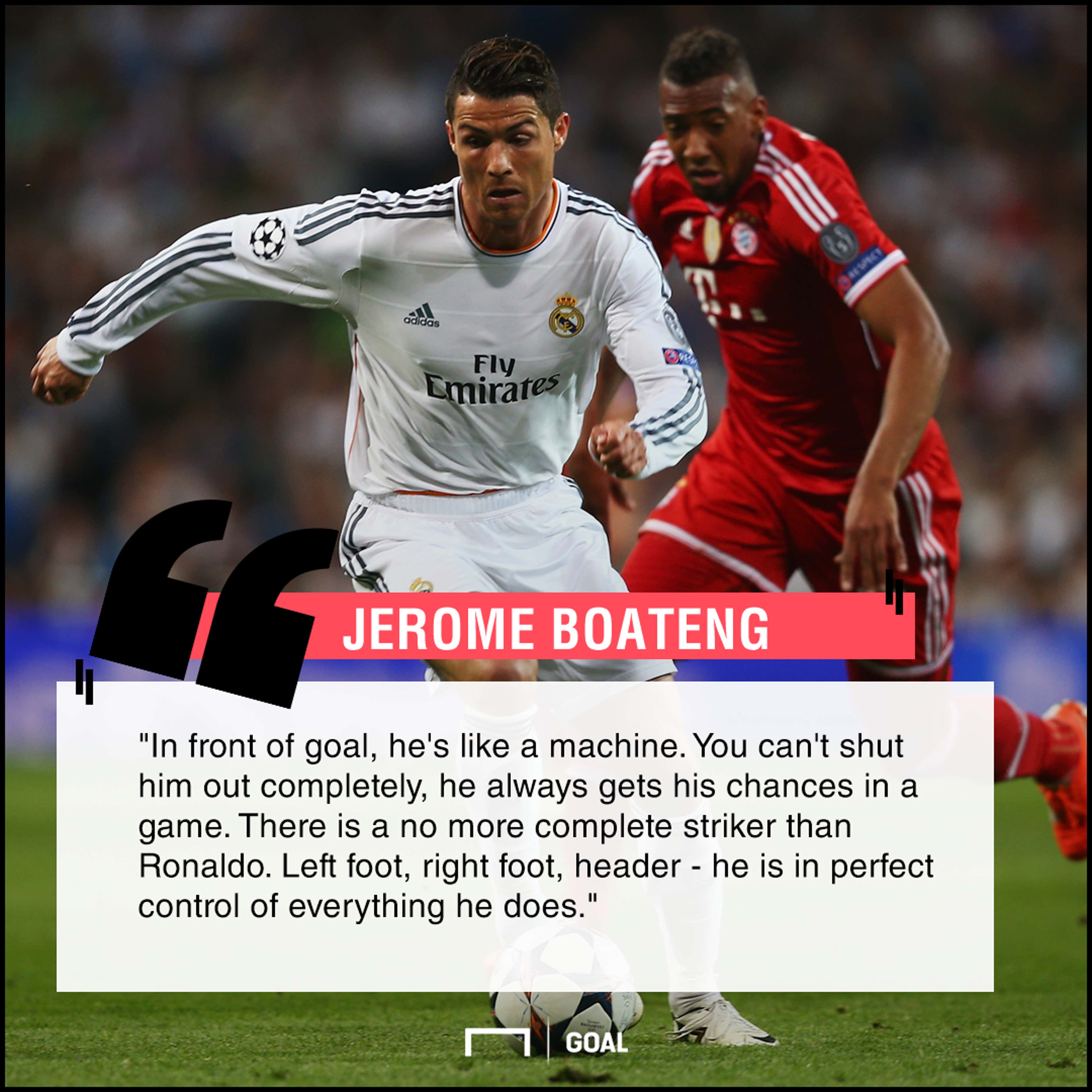Cristiano Ronaldo a machine Jerome Boateng