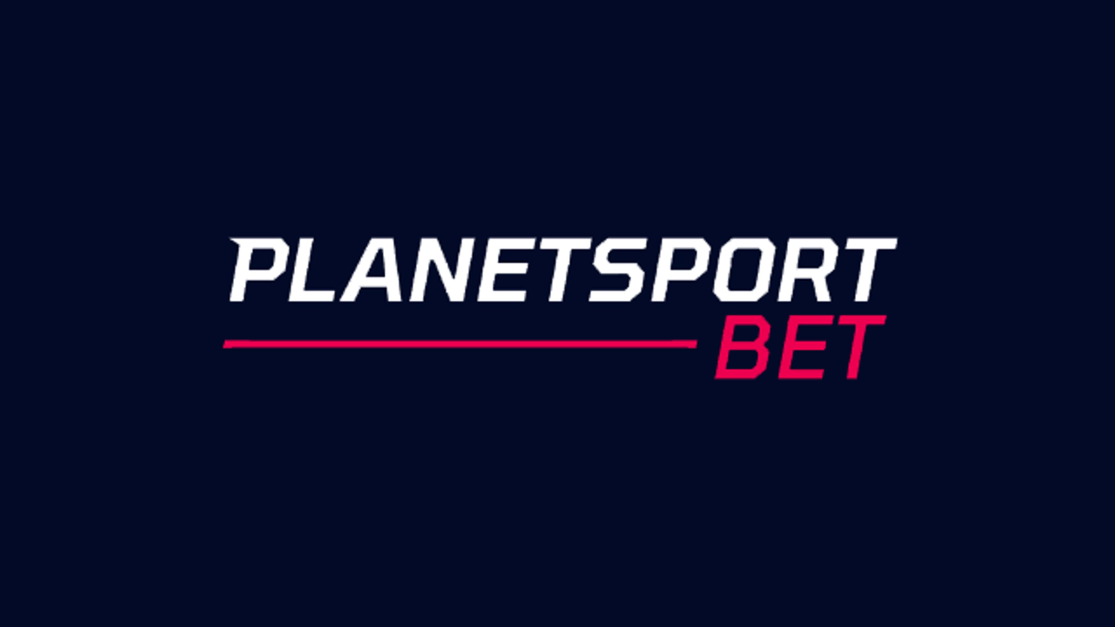 Planet Sport Bet Sign Up Offer